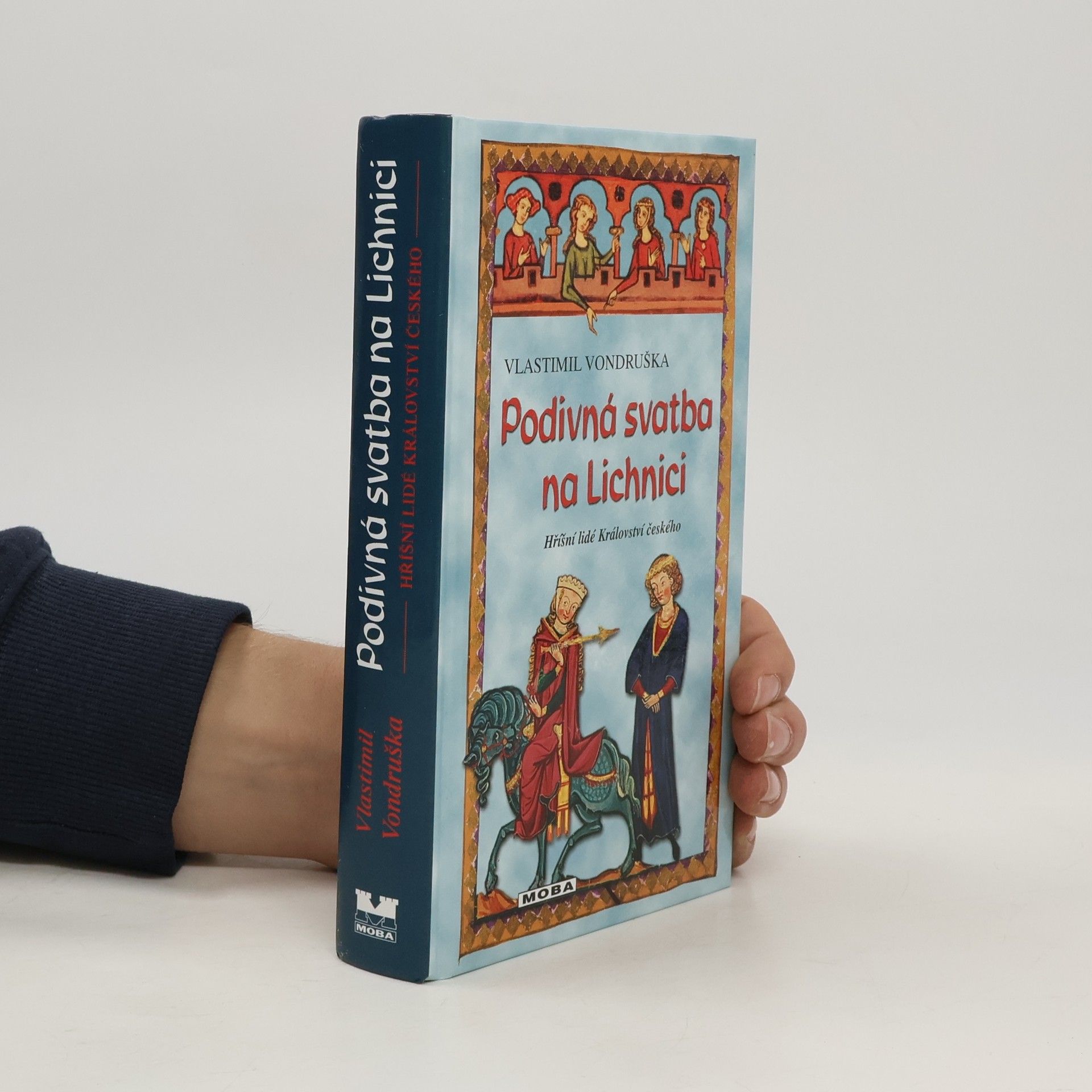 Vlastimil Vondruška Podivná svatba na Lichnici