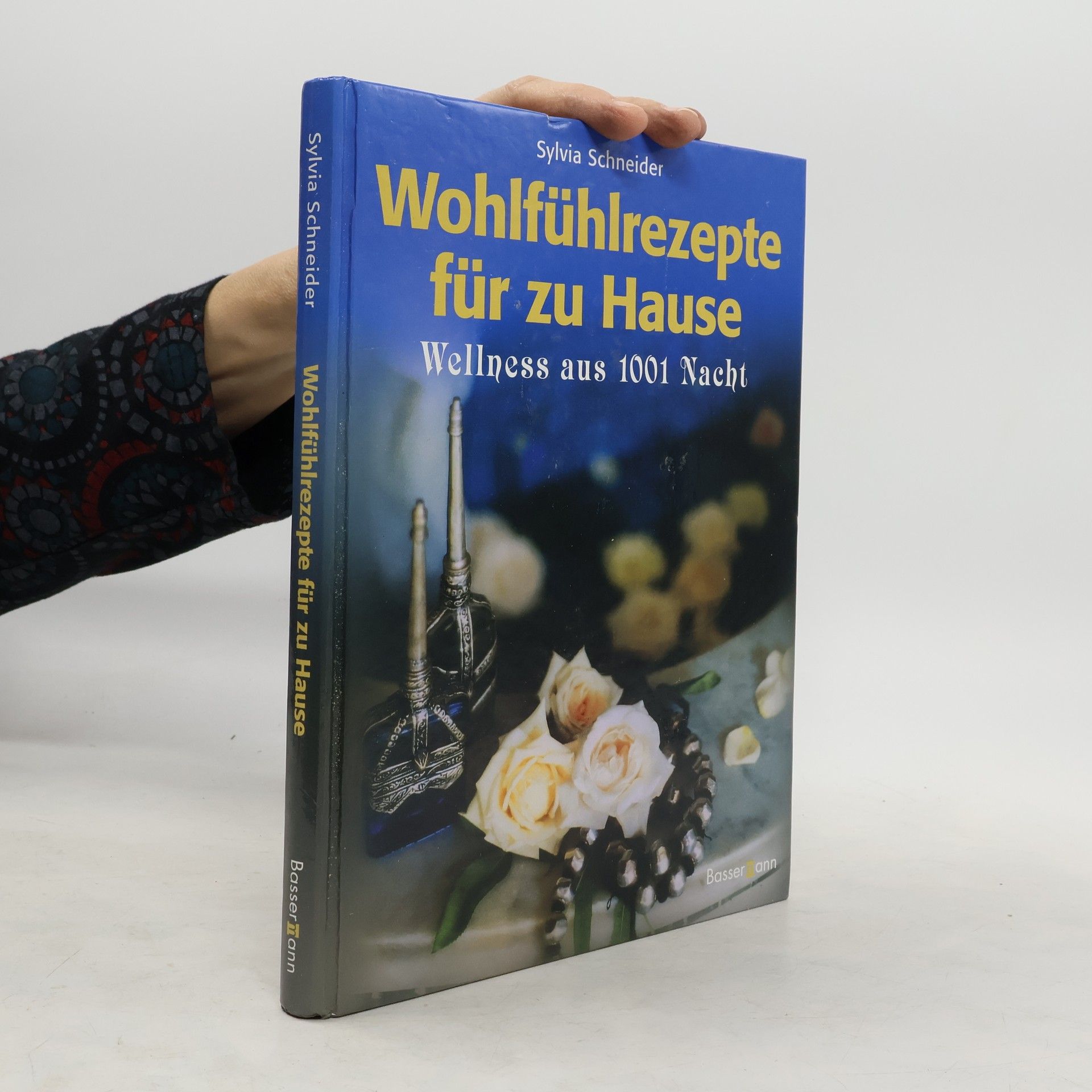Sylvia Schneider Wohlfühlrezepte für zu Hause