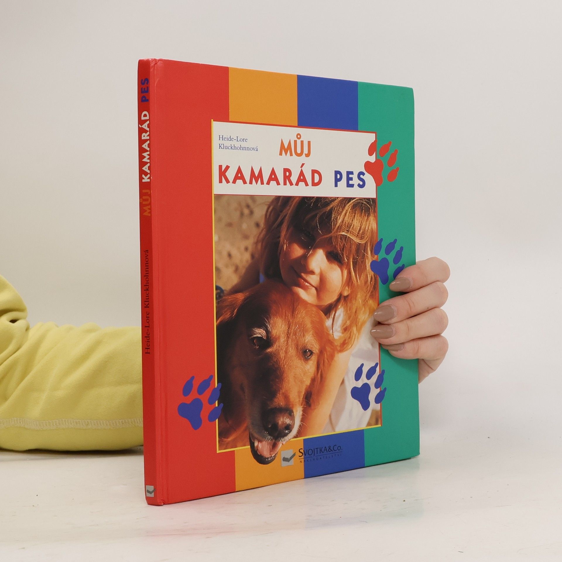 Heide-Lore Kluckhohn Můj kamarád pes