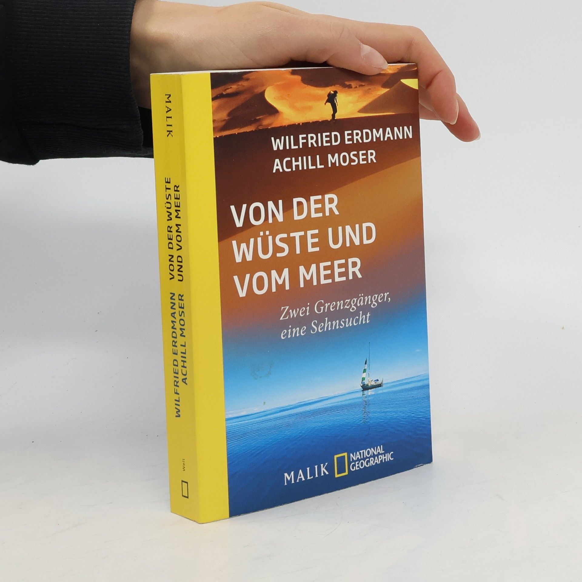 Wilfried Erdmann Von der Wüste und vom Meer