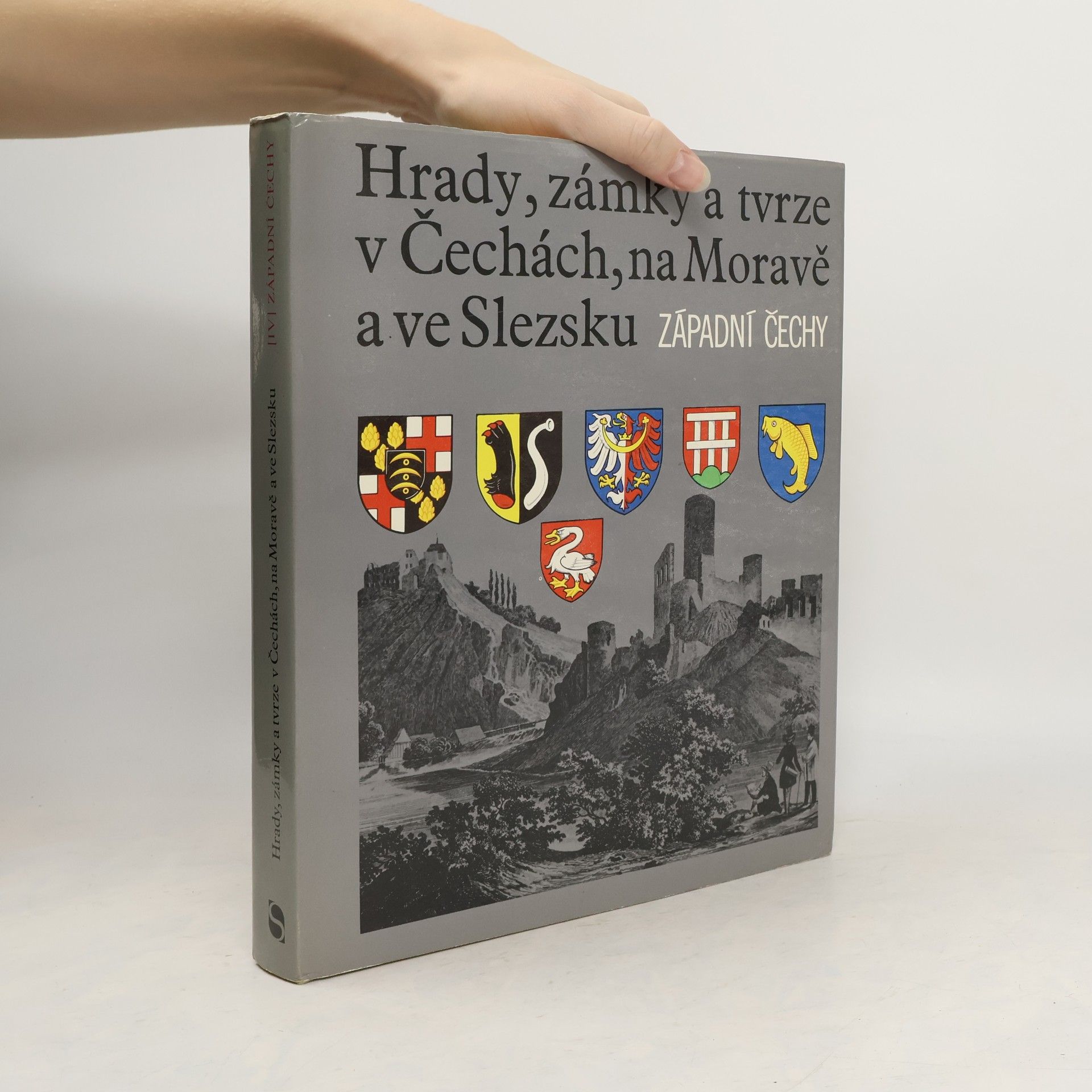 Autorenkollektiv Hrady, zámky a tvrze v Čechách, na Moravě a ve Slezsku IV. Západní Čechy