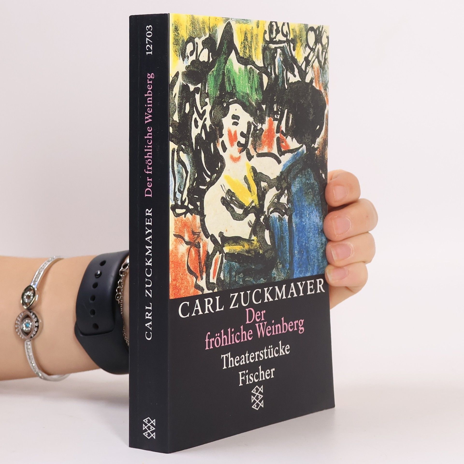 Carl Zuckmayer Der fröhliche Weinberg