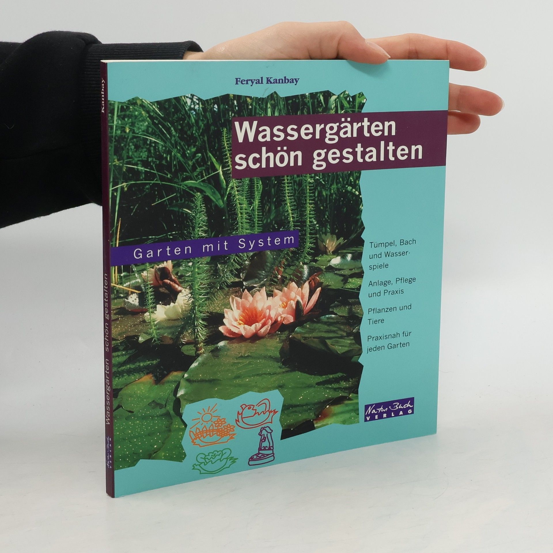 Feryal Kanbay Wassergärten schön gestalten