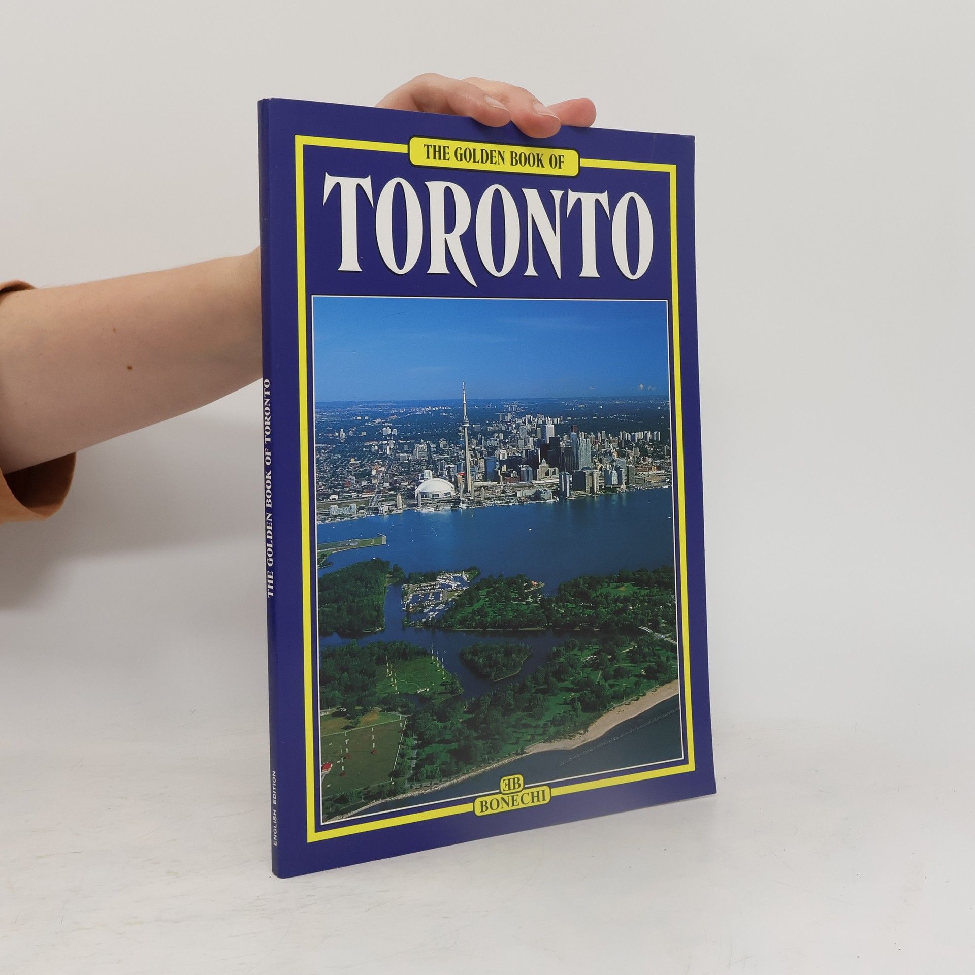 The Golden Book of Toronto - English Edition