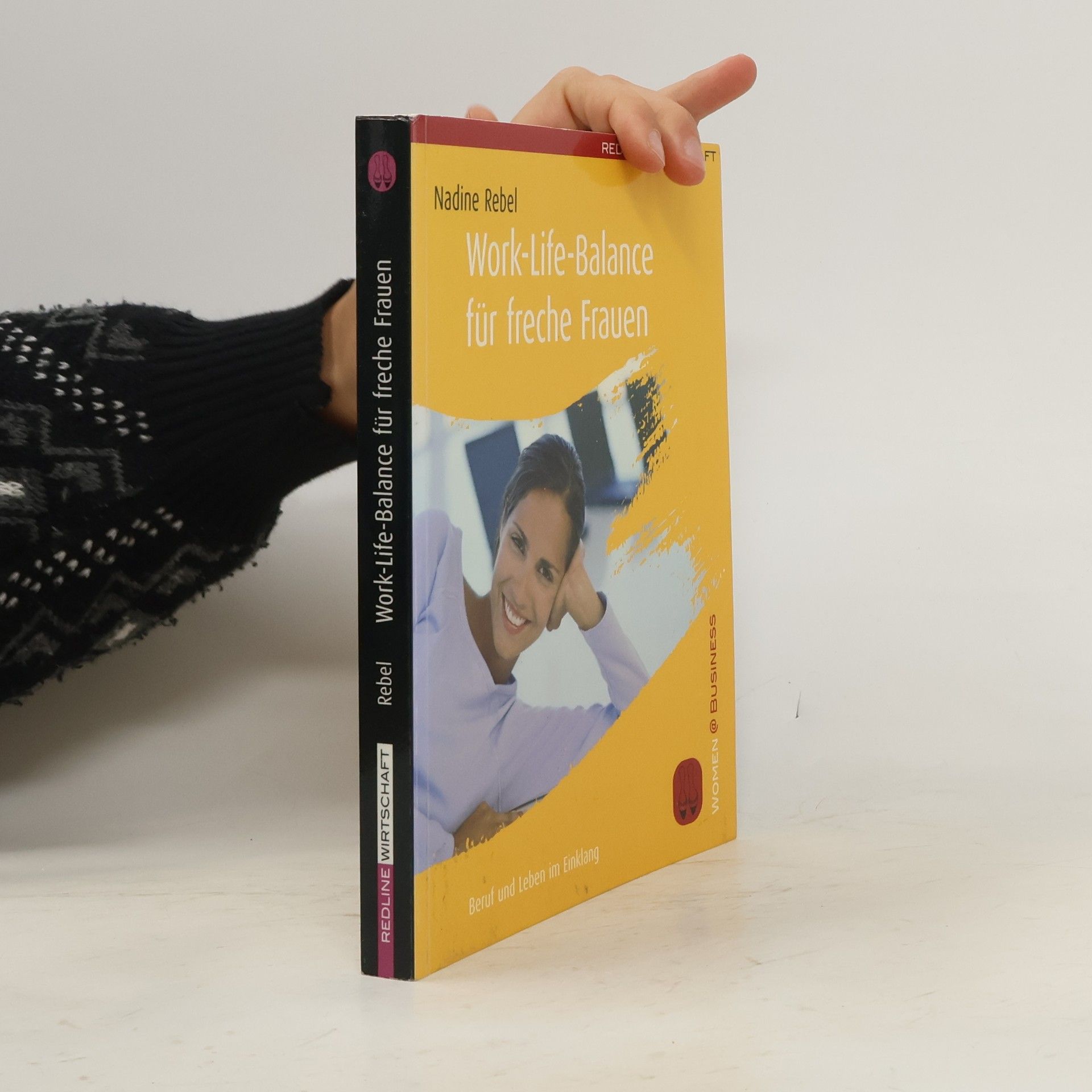 Nadine Rebel Work-Life-Balance für freche Frauen