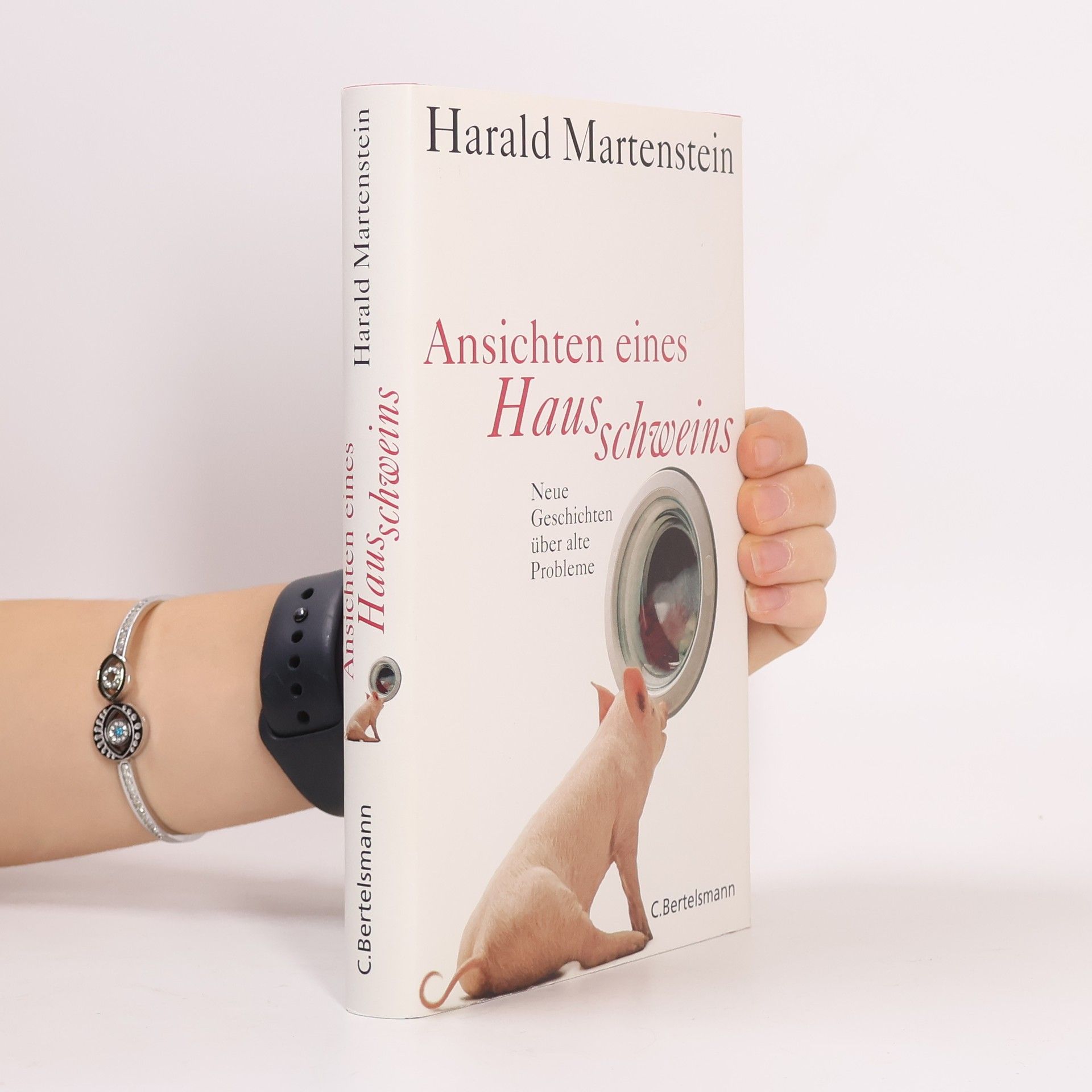 Harald Martenstein Ansichten eines Hausschweins