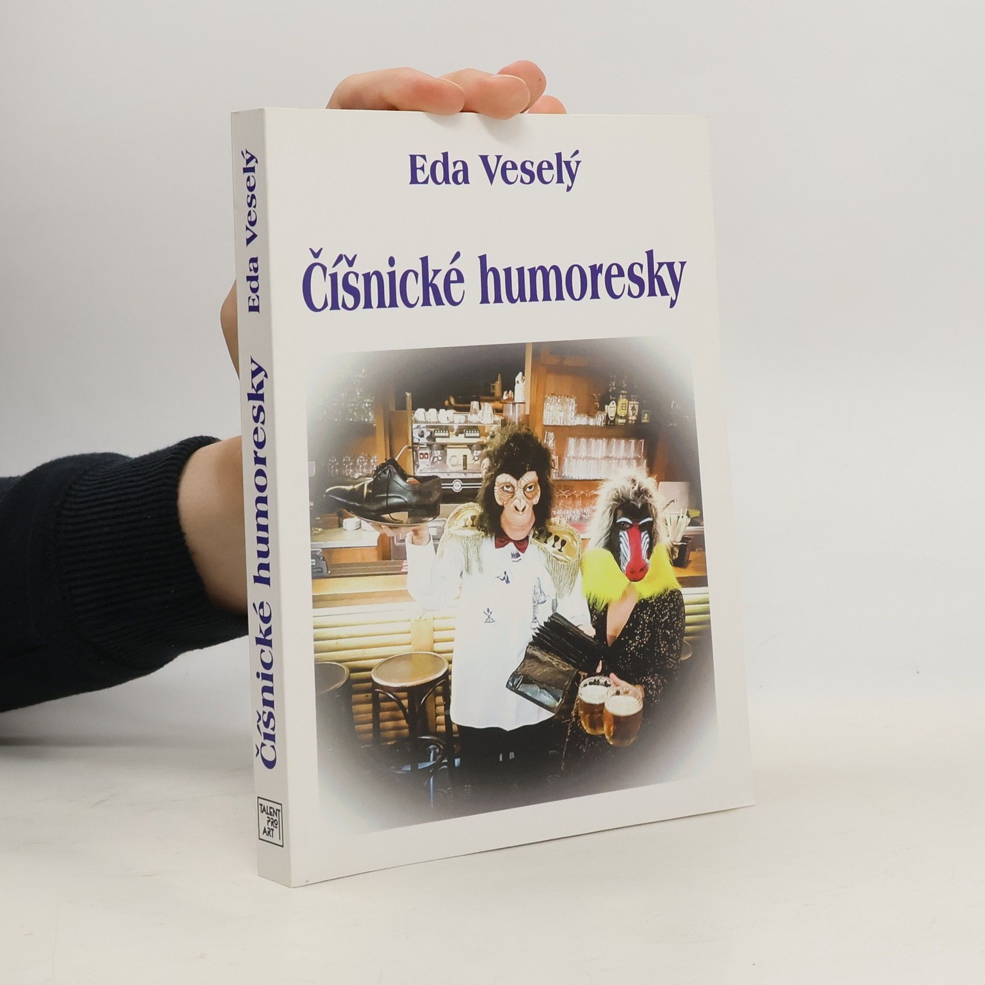 Eda Veselý Číšnické humoresky