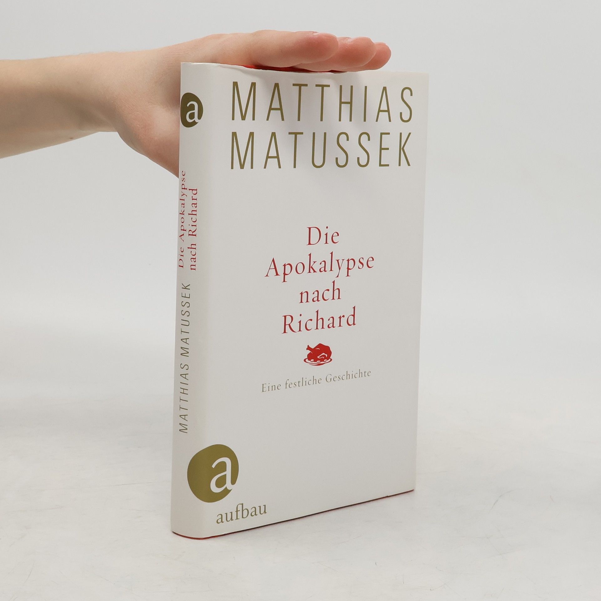 Matthias Matussek Die Apokalypse nach Richard