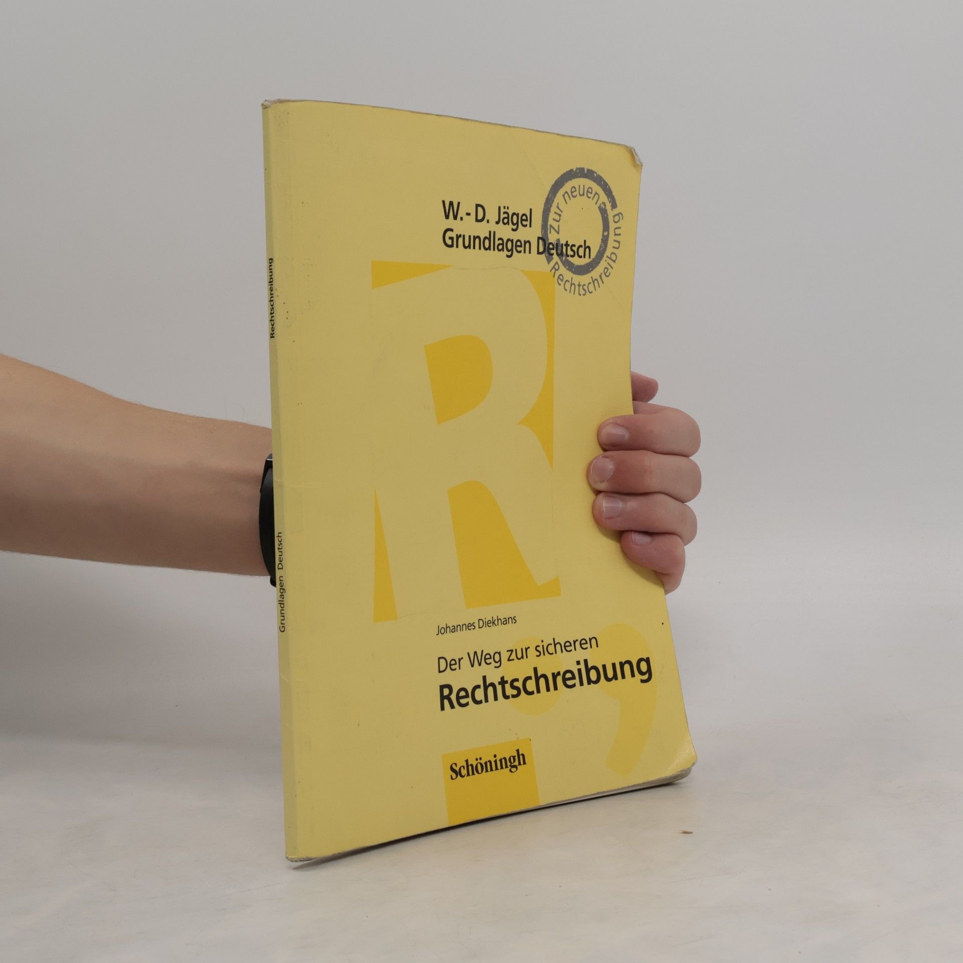 Grundlagen Deutsch: Der Weg zur sicheren Rechtschreibung
