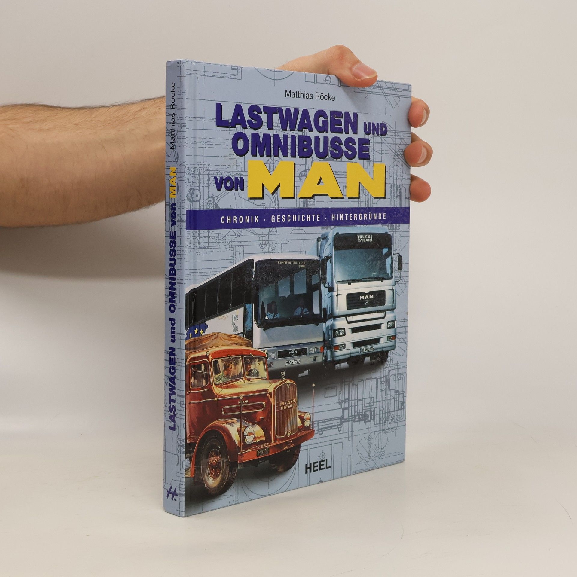 Matthias Röcke Lastwagen und Omnibusse von MAN.