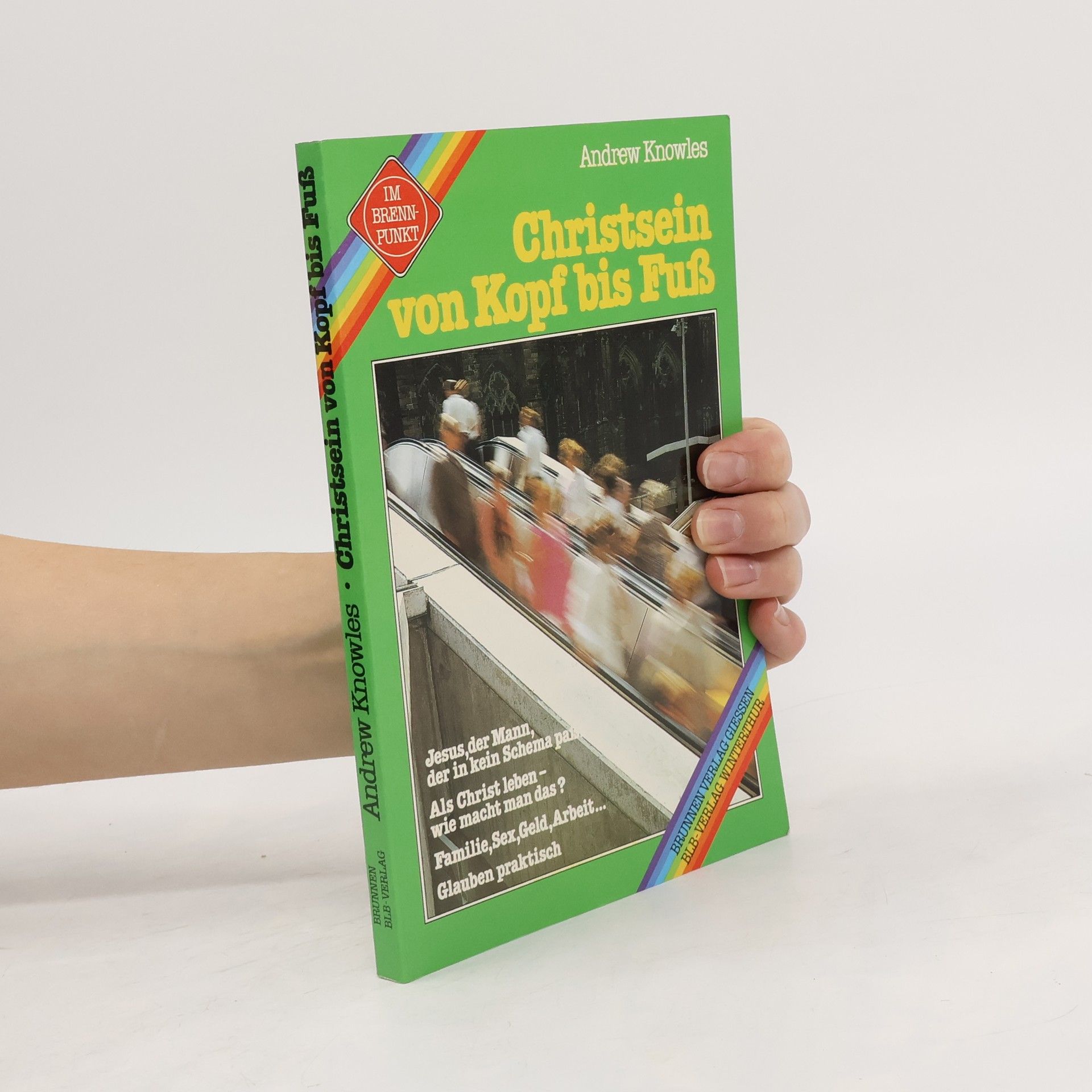 Christsein von Kopf bis Fuss