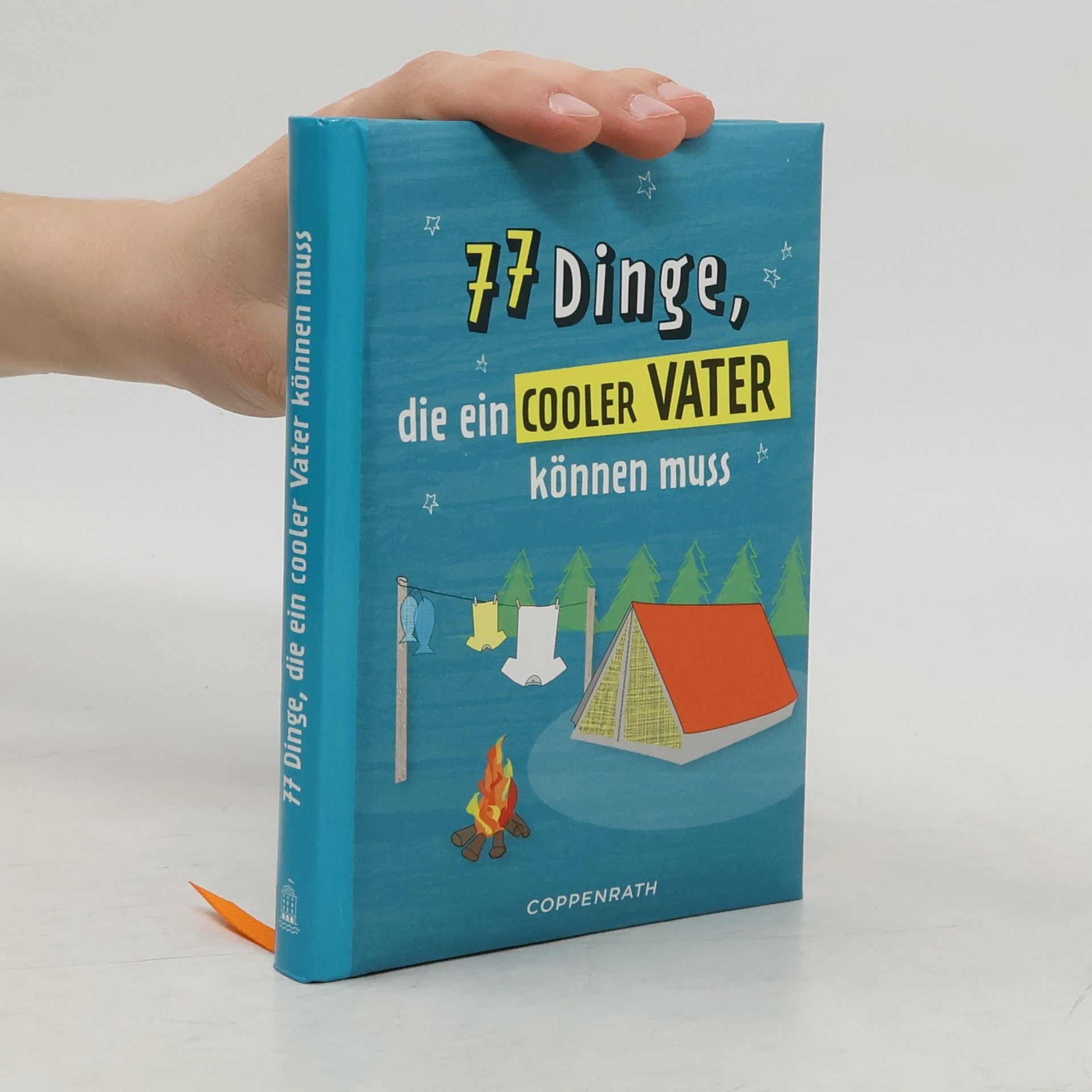 Collectif d'auteurs 77 Dinge, die ein cooler Vater können muss