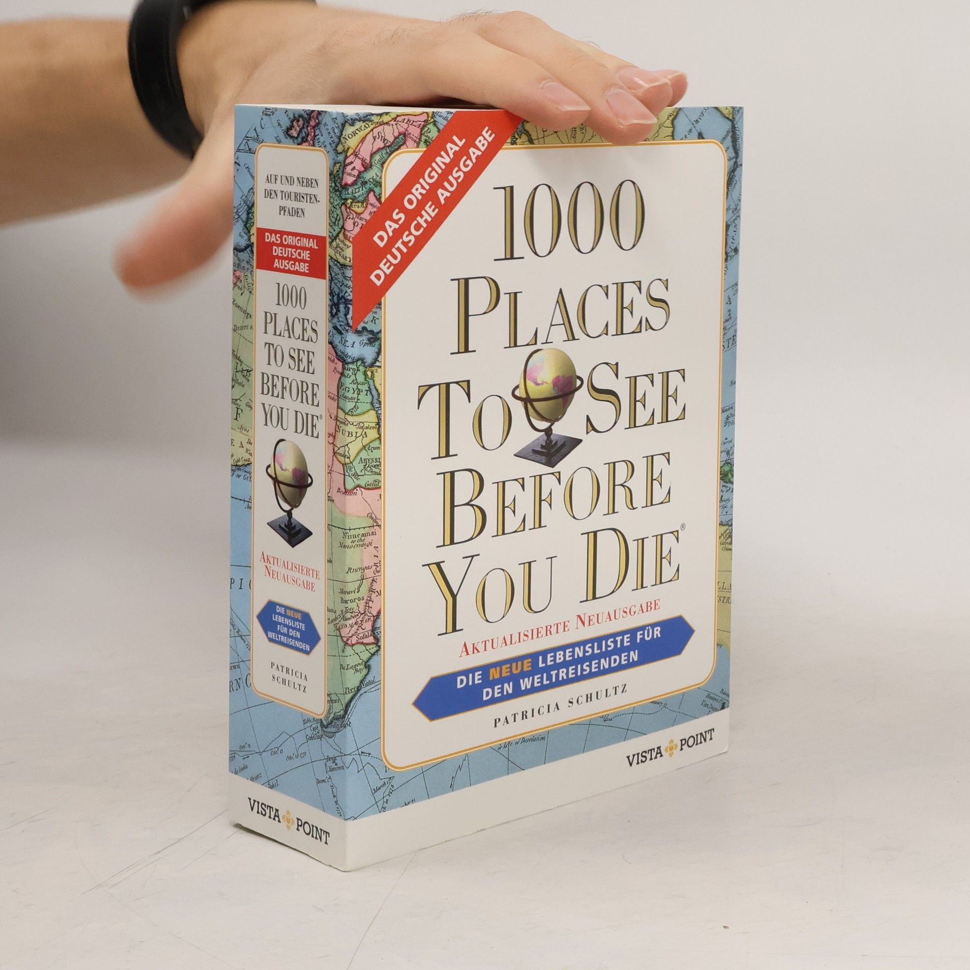 Patricia Schultz 1000 Places To See Before You Die