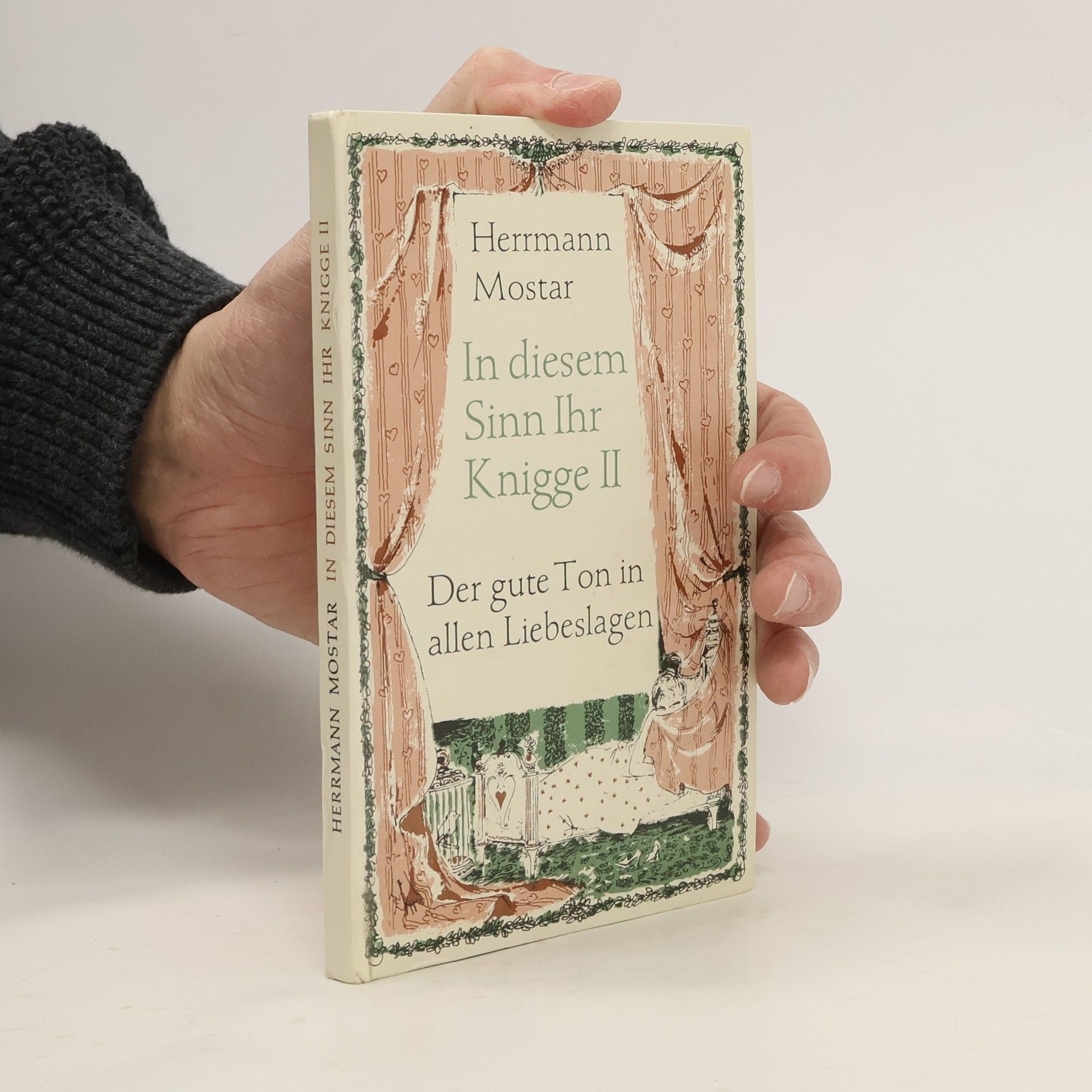 Herrmann Mostar In iesem Sinn Ihr Knigge II
