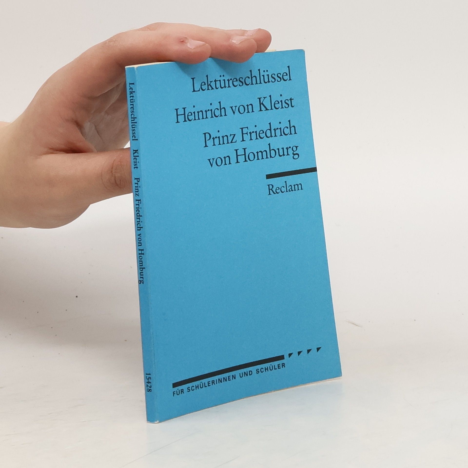 Lektüreschlüssel Heinrich von Kleist 'Prinz Friedrich von Homburg'