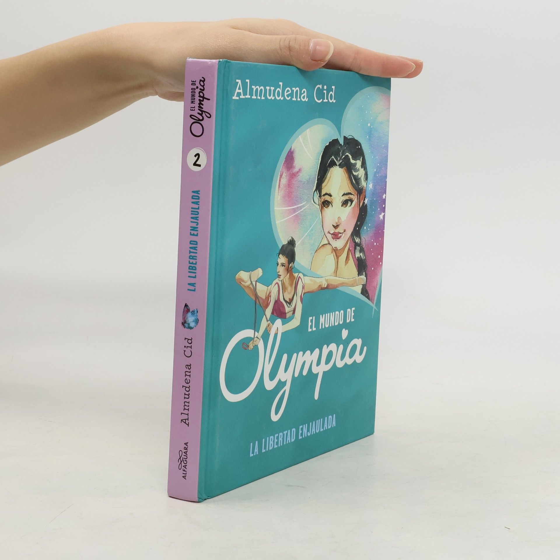 Almudena Cid El mundo de Olympia - 2: La libertad enjaulada