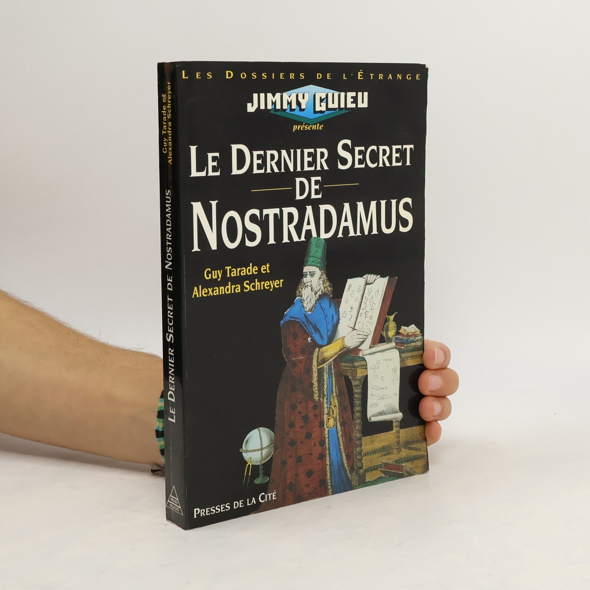 Les Dossiers de l'Étrange: Le Dernier secret de Nostradamus
