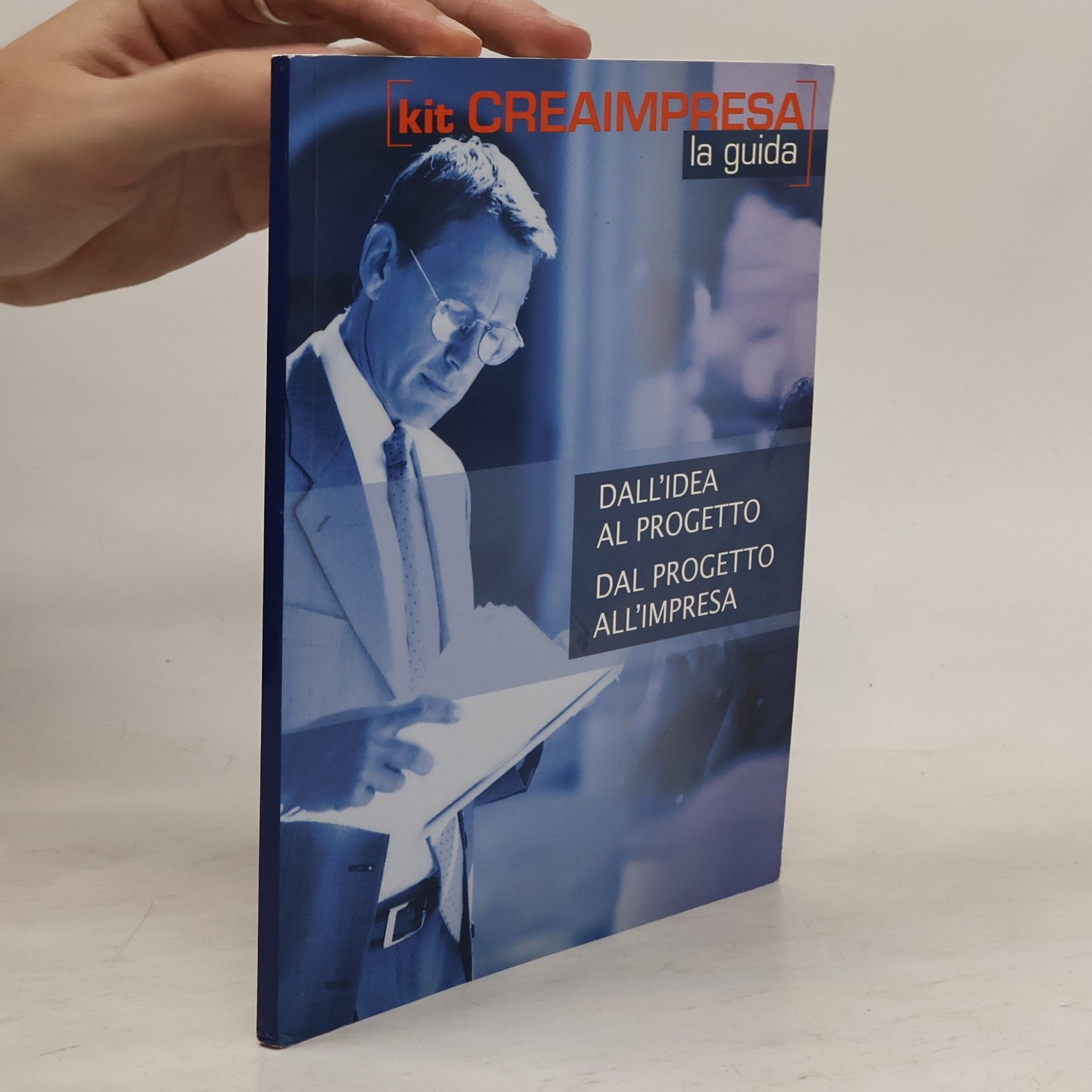 AA.VV. Dall'idea al progetto dal progetto all'impresa