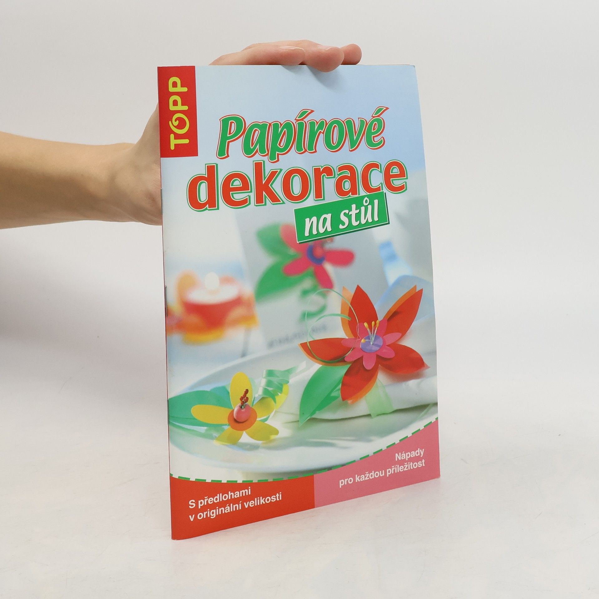 Pia Pedevilla Papírové dekorace na stůl