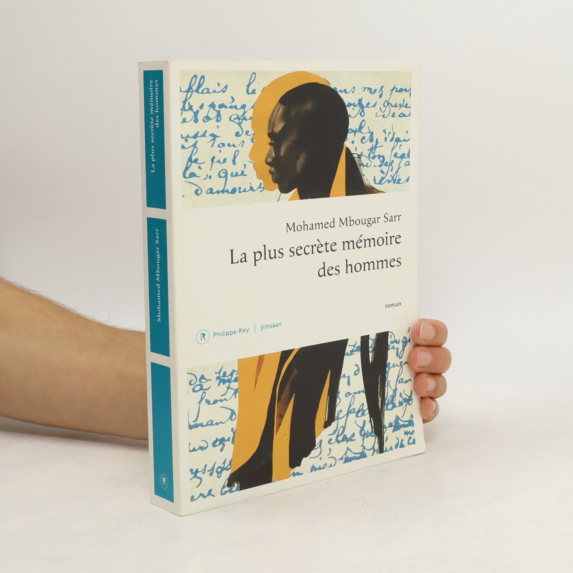Mohamed Mbougar Sarr La plus secrète mémoire des hommes : roman