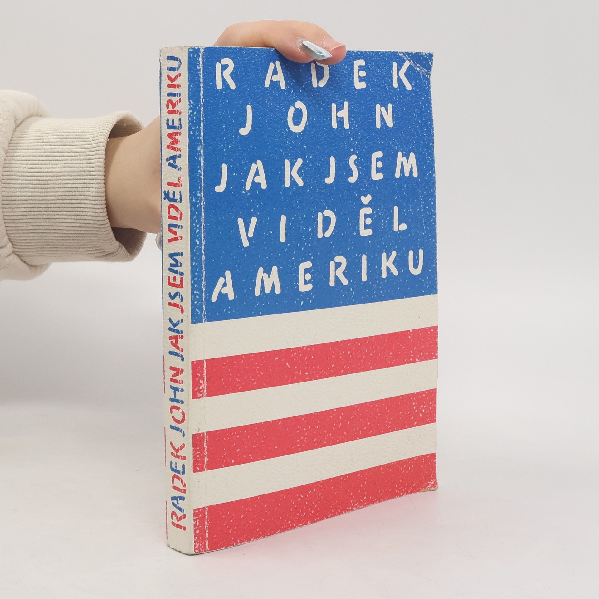 Radek John Jak jsem viděl Ameriku