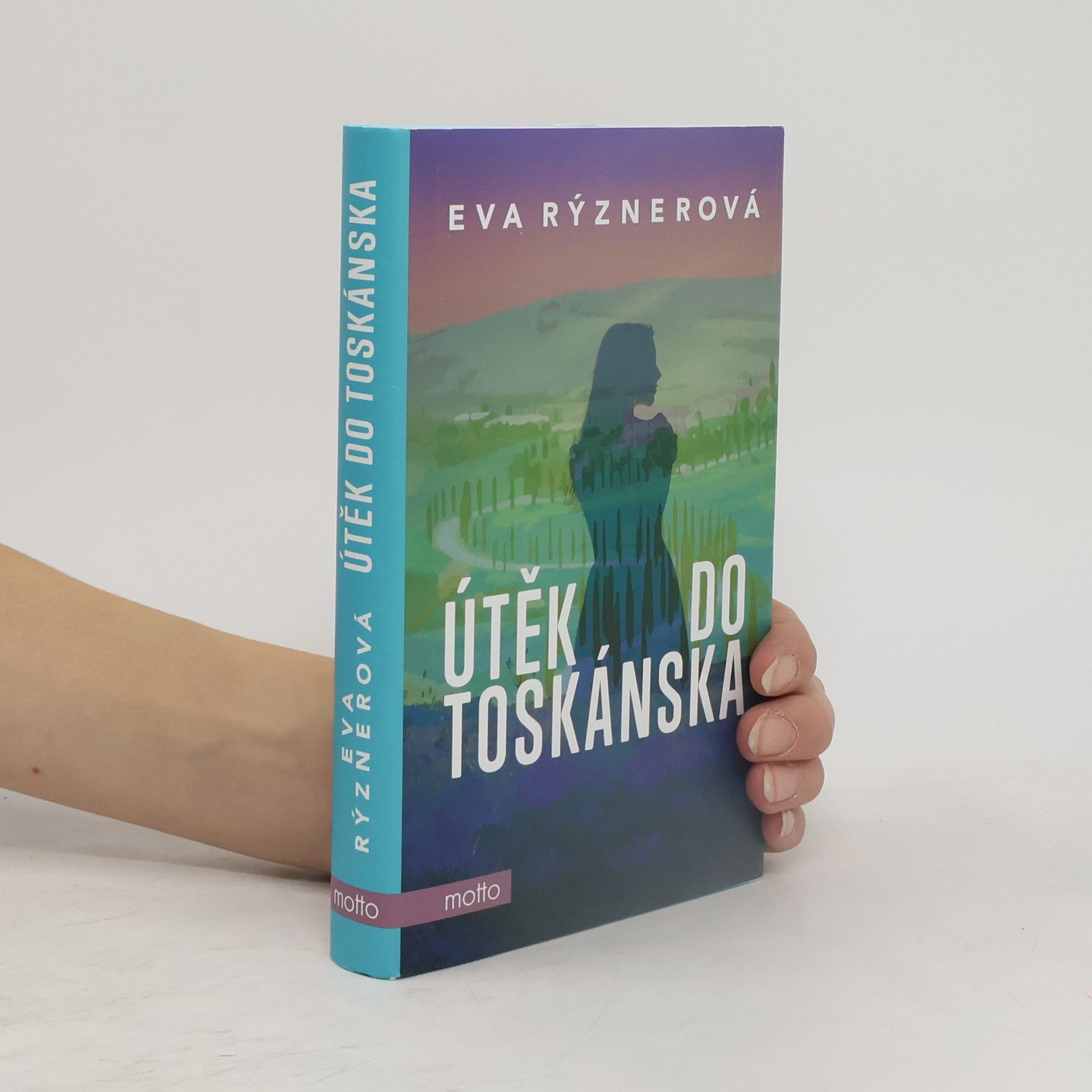 Eva Rýznerová Útěk do Toskánska