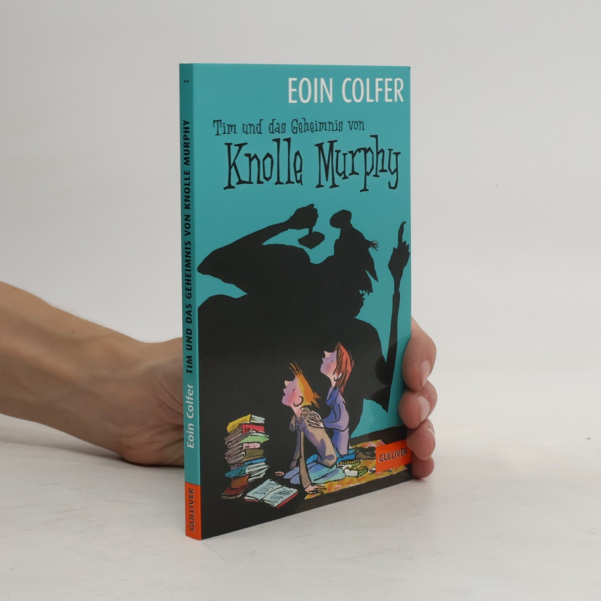 Eoin Colfer Tim und das Geheimnis von Knolle Murphy