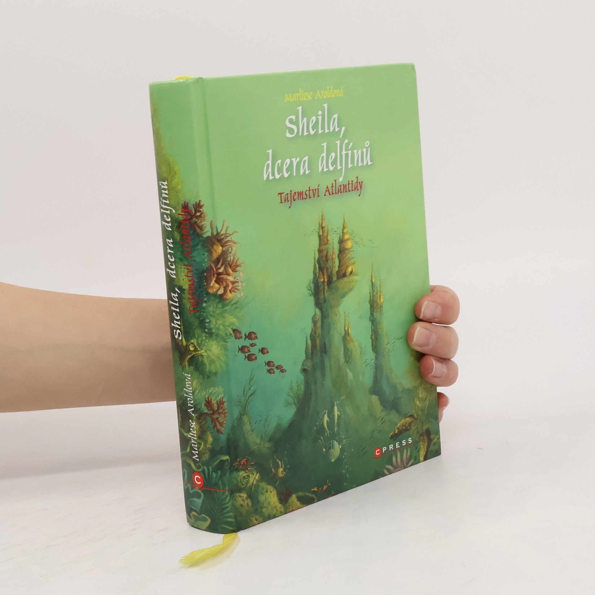 Marliese Arold Sheila, dcera delfínů. Tajemství Atlantidy