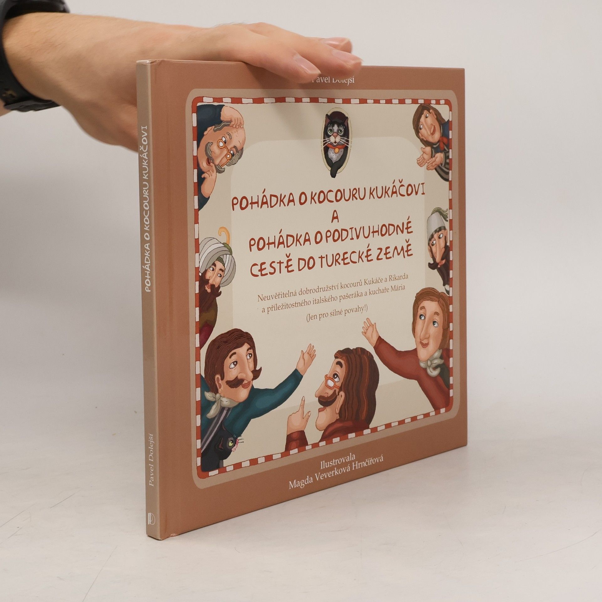 Pohádka o kocouru Kukáčovi a Pohádka o podivuhodné cestě do turecké země