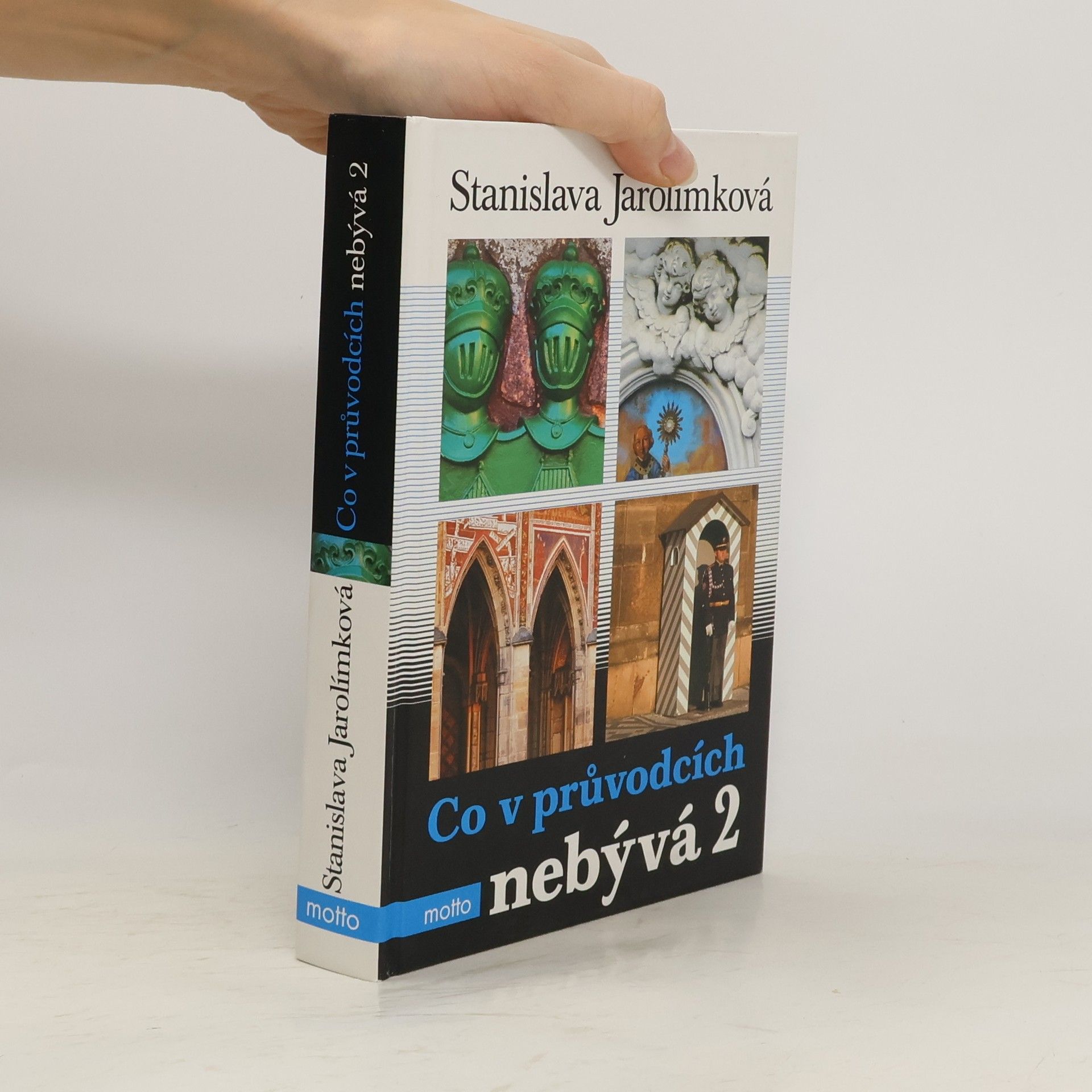 Jarolímková Stanislava Co v průvodcích nebývá, aneb, Pokračování historie k snadnému zapamatování. 2.