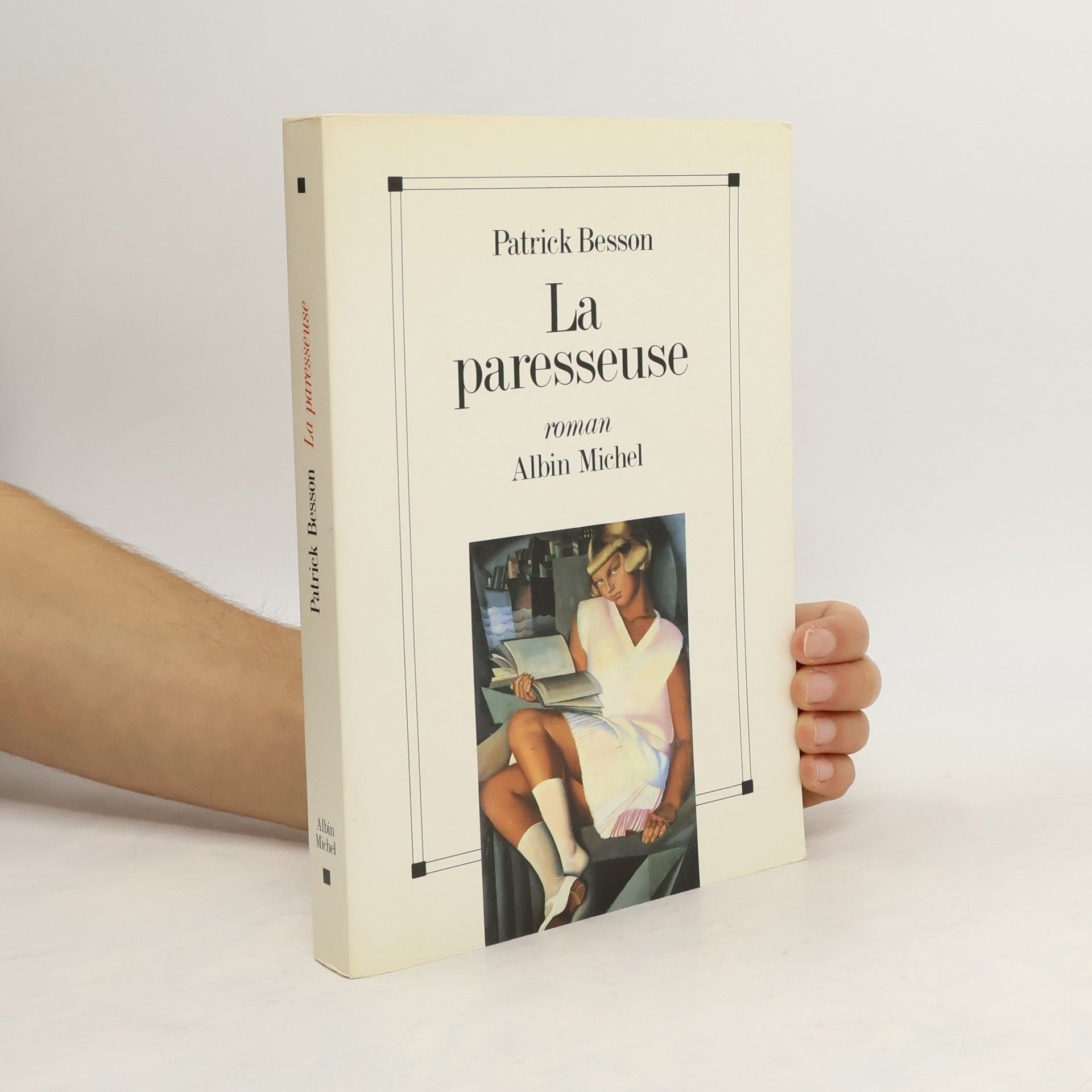 Patrick Besson La paresseuse