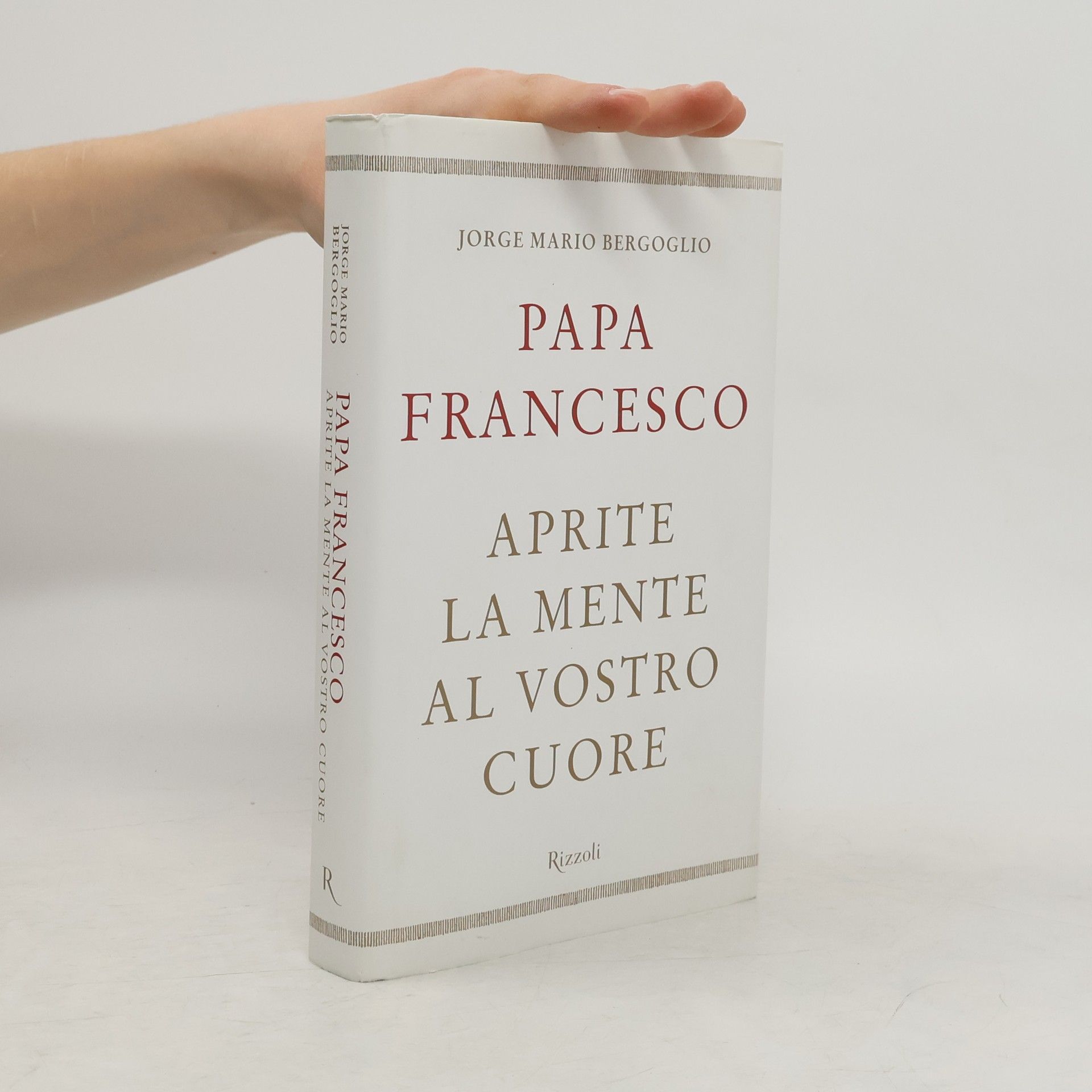 Papež František Aprite la mente al vostro cuore