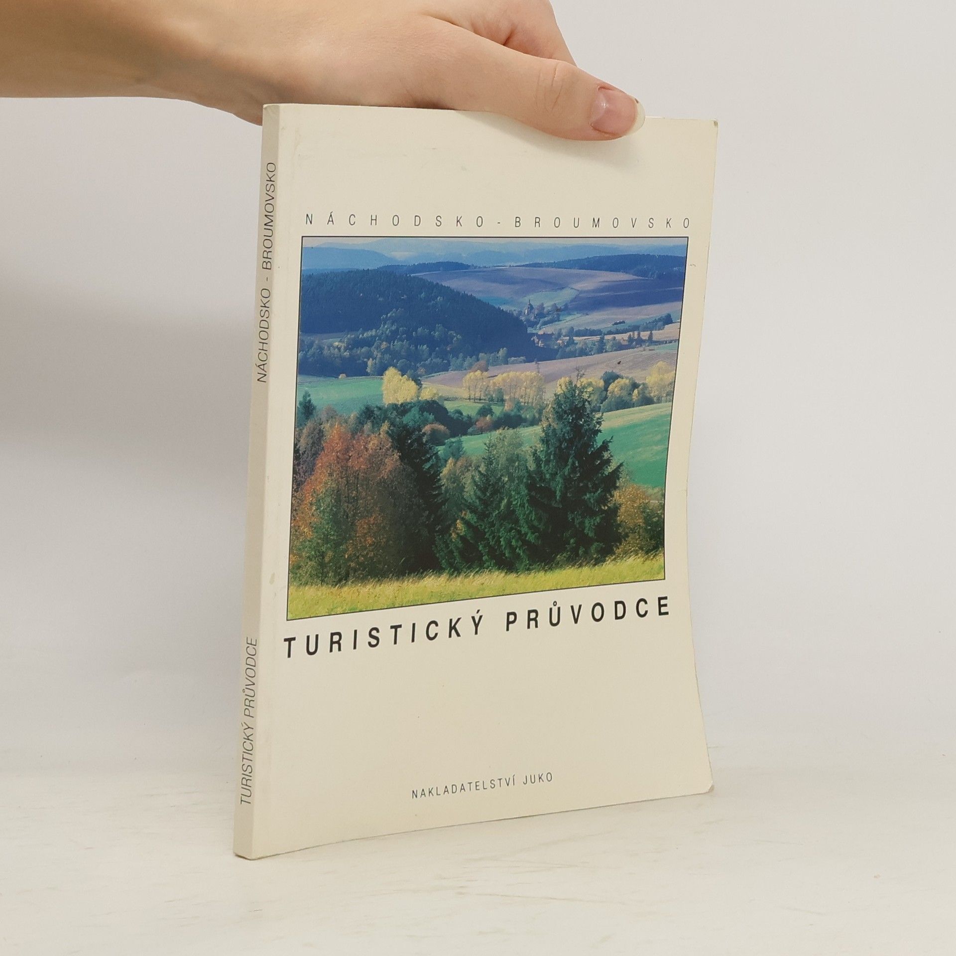 Petr Suchánek Náchodsko-Broumovsko. Turistický průvodce