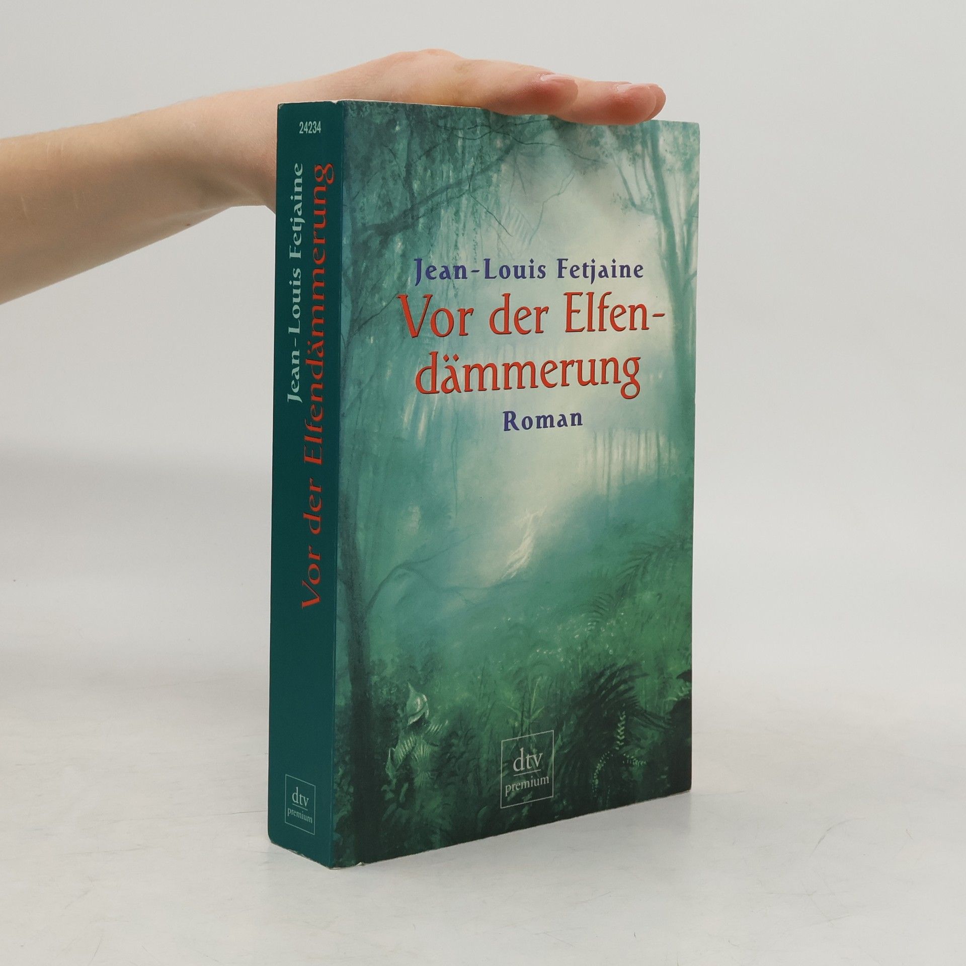 Jean-Louis Fetjaine Vor der Elfendämmerung