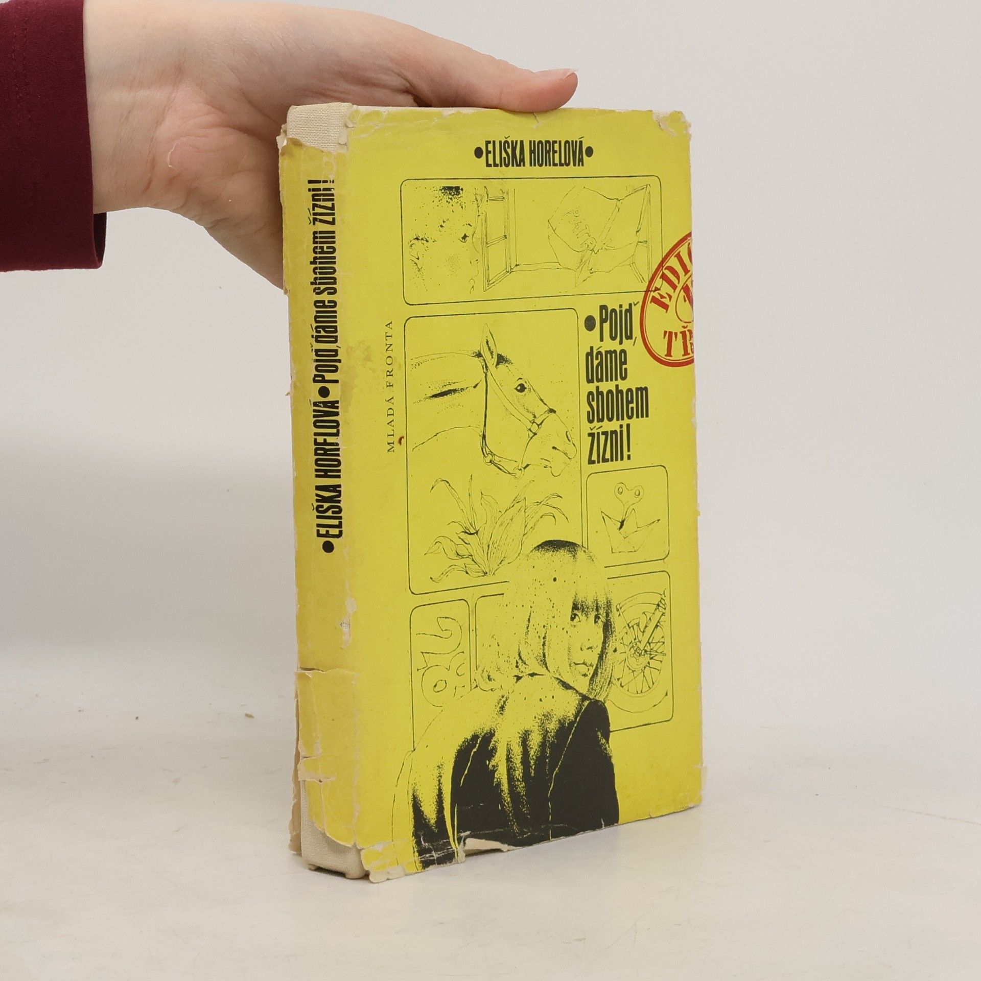 Eliška Horelová Pojď, dáme sbohem žízni!