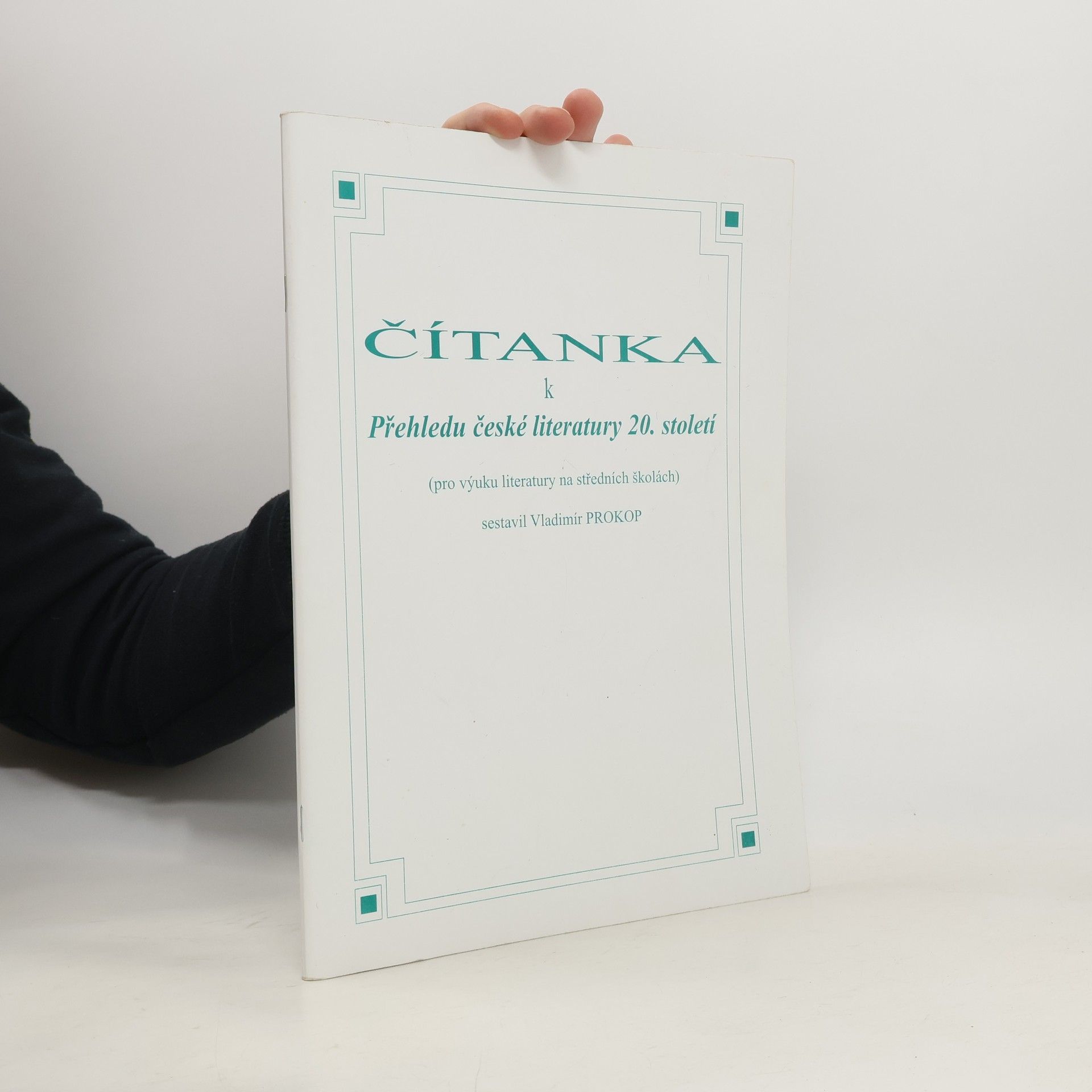 Vladimír Prokop Čítanka k přehledu české literatury 20. století