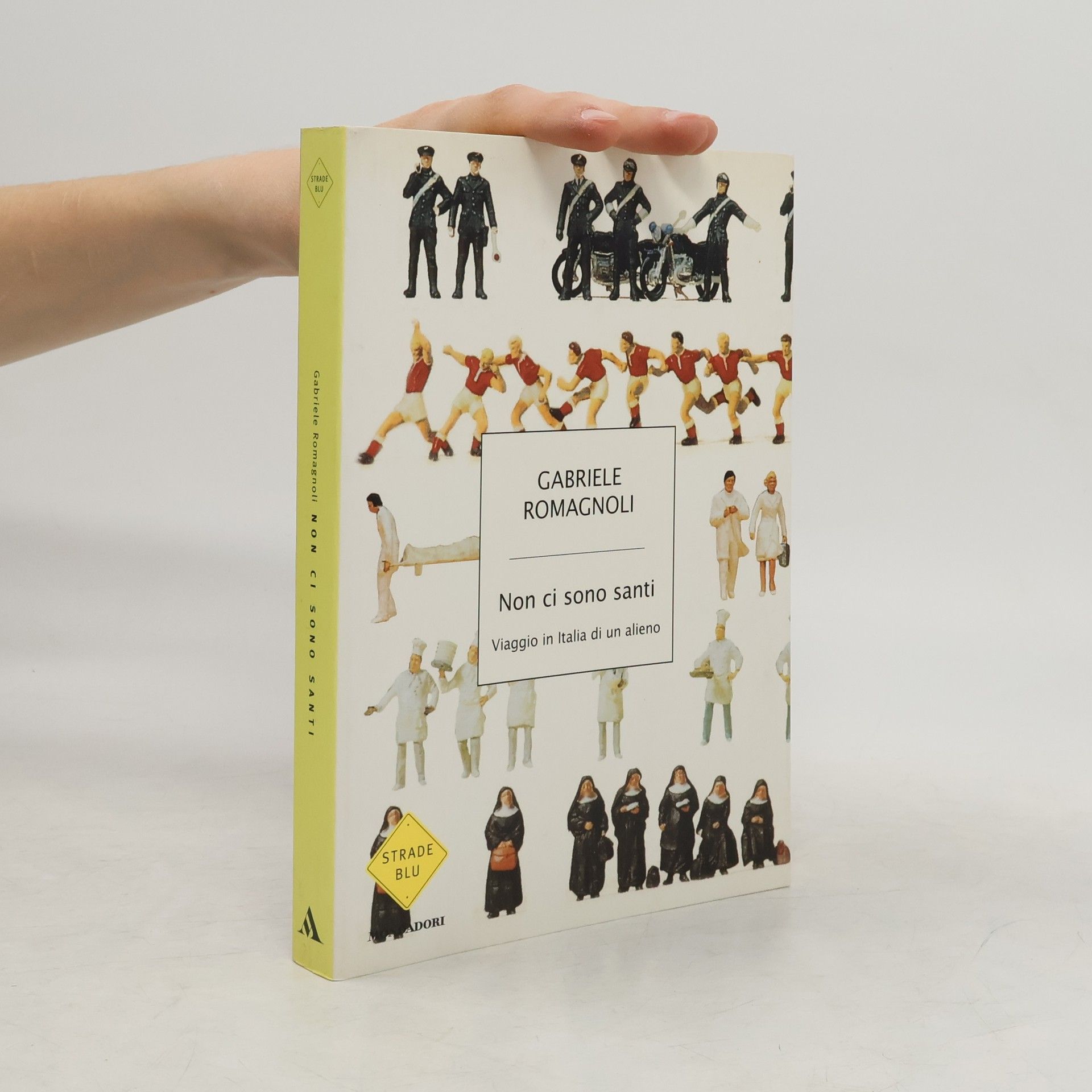 Non ci sono santi. Viaggio in Italia di un alieno