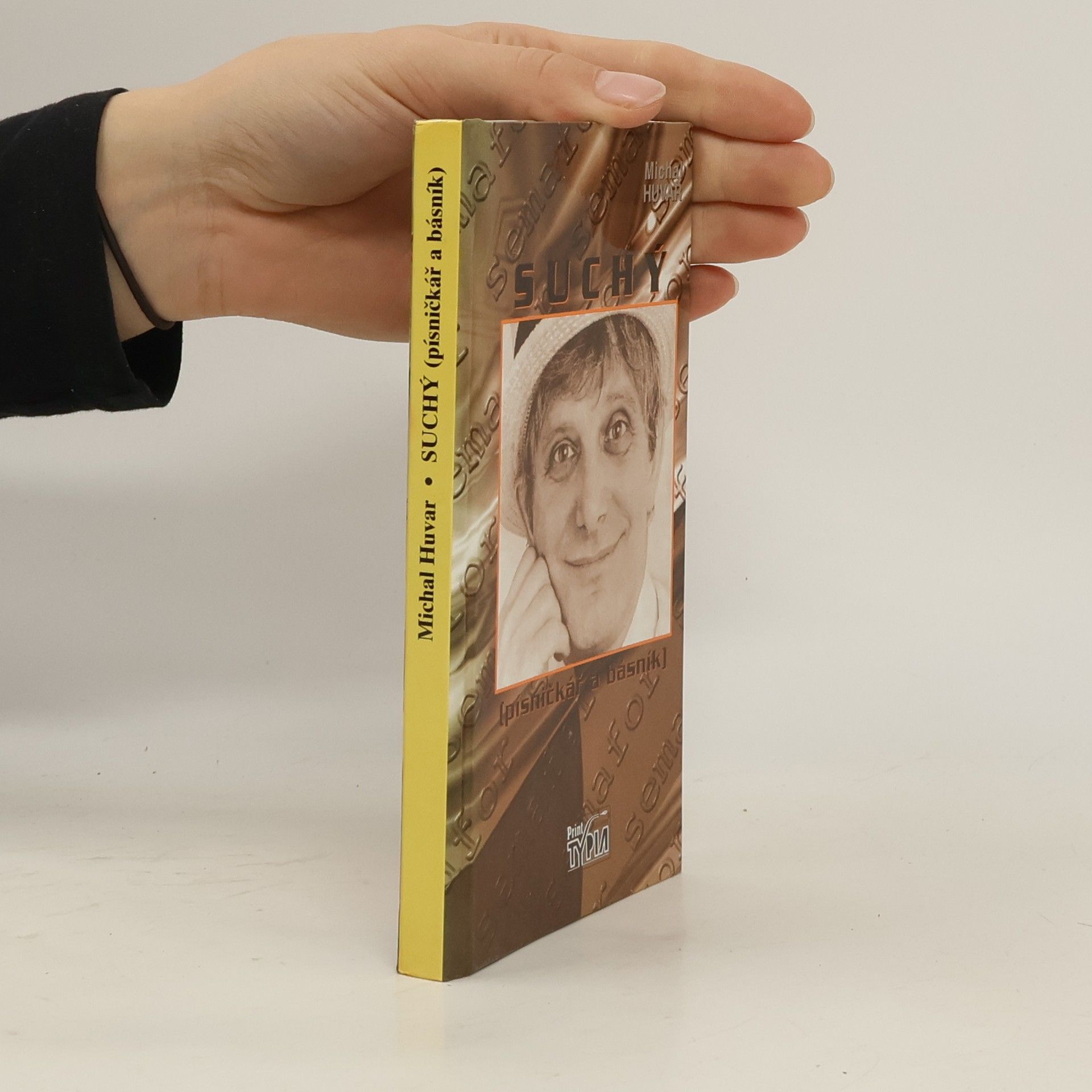 Michal Huvar Suchý. písničkář a básník