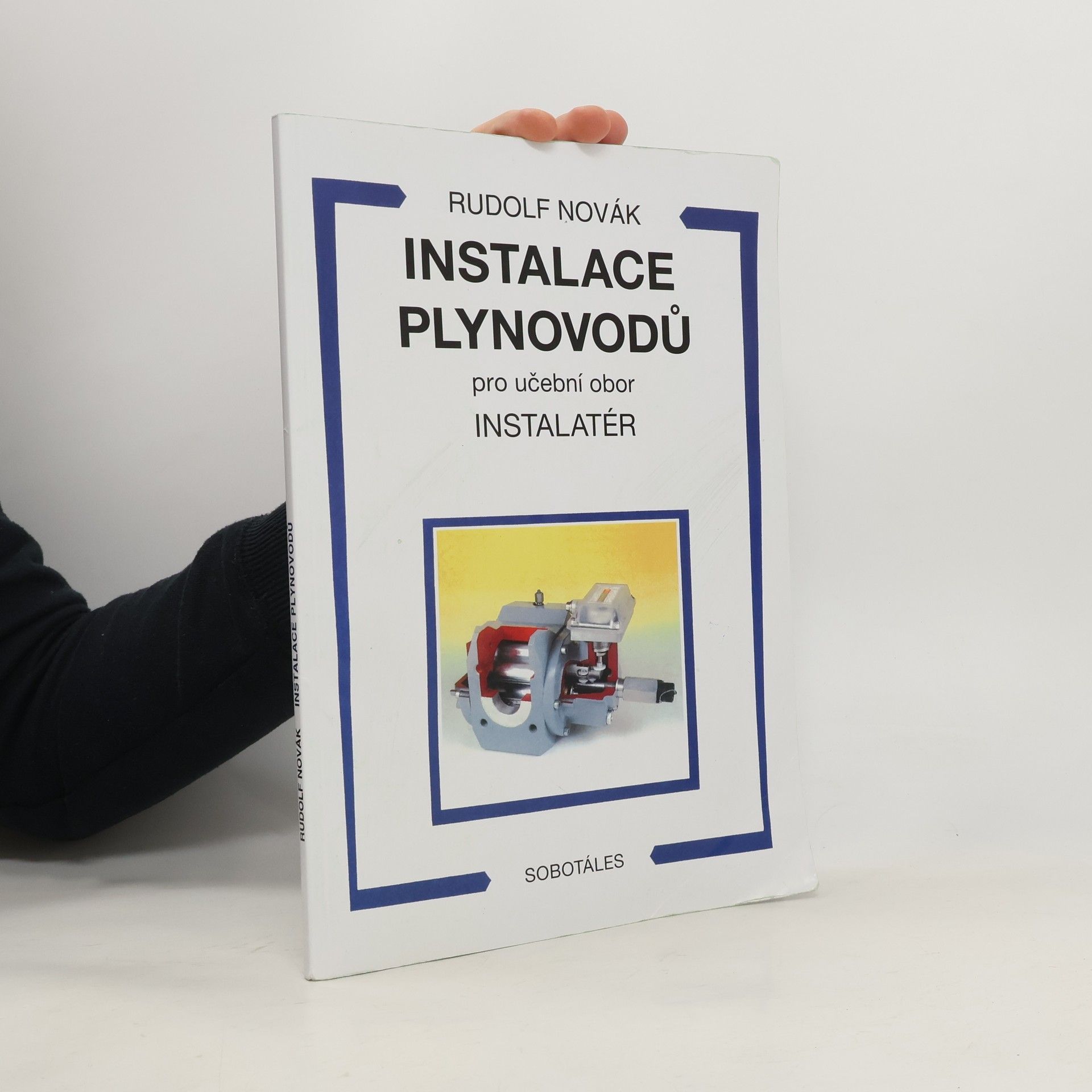Rudolf Novák Instalace plynovodů : pro učební obor instalatér