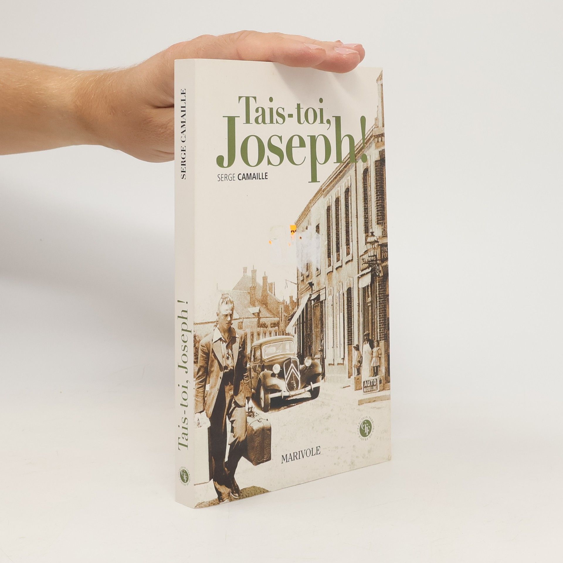 Serge Camaille Tais-toi, Joseph !