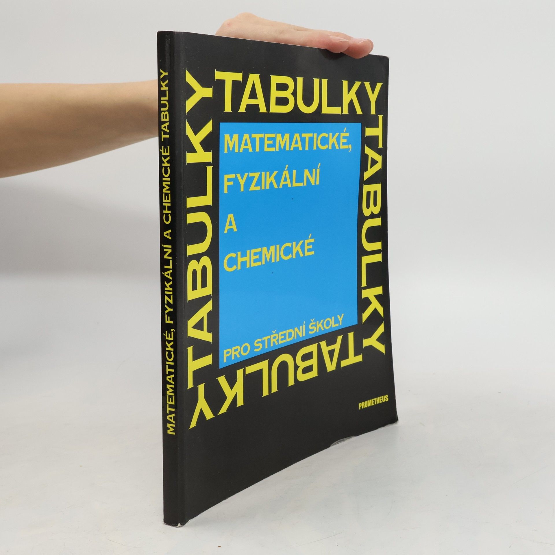 Matematické, fyzikální a chemické tabulky pro střední školy