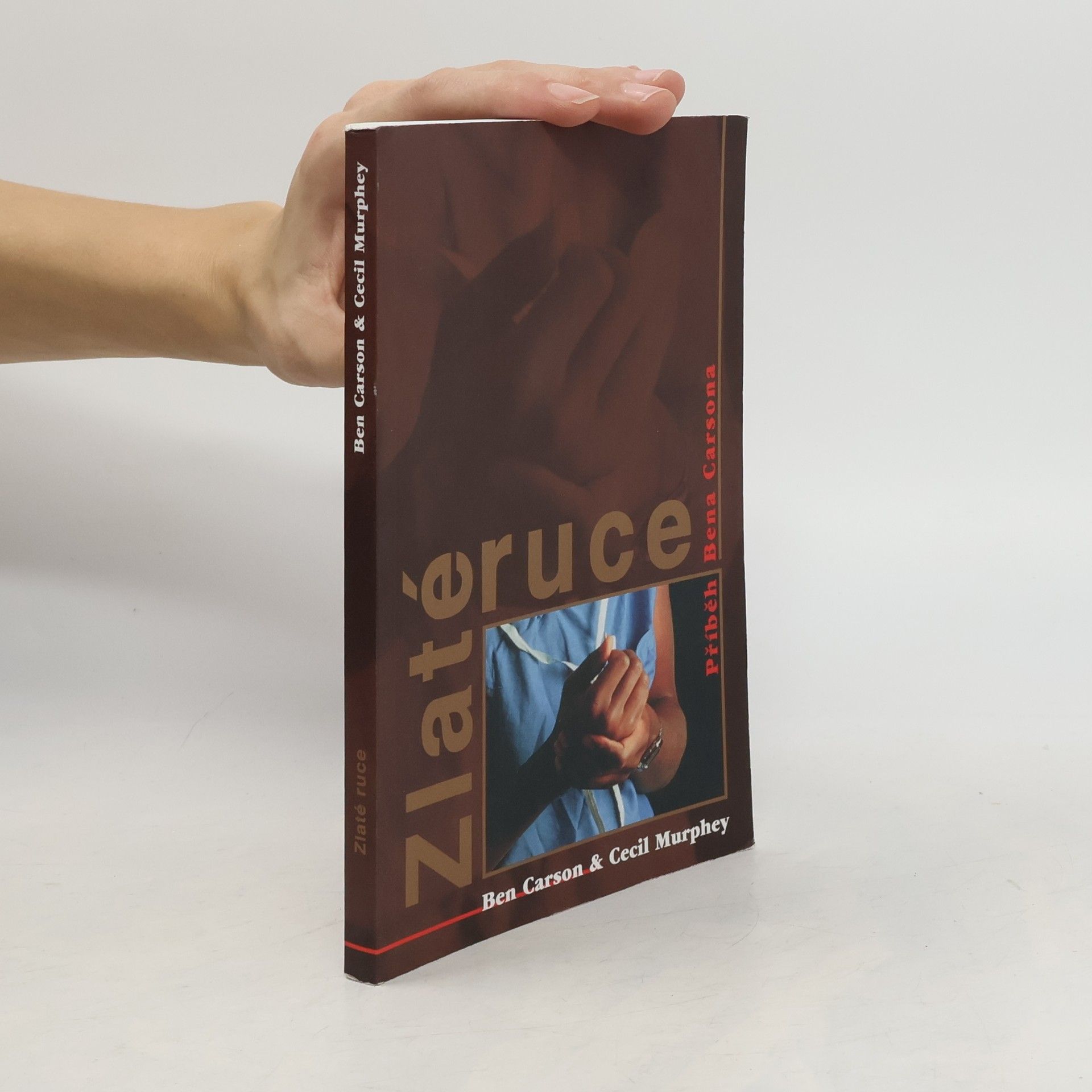 Ben Carson Zlaté ruce: příběh Bena Carsona