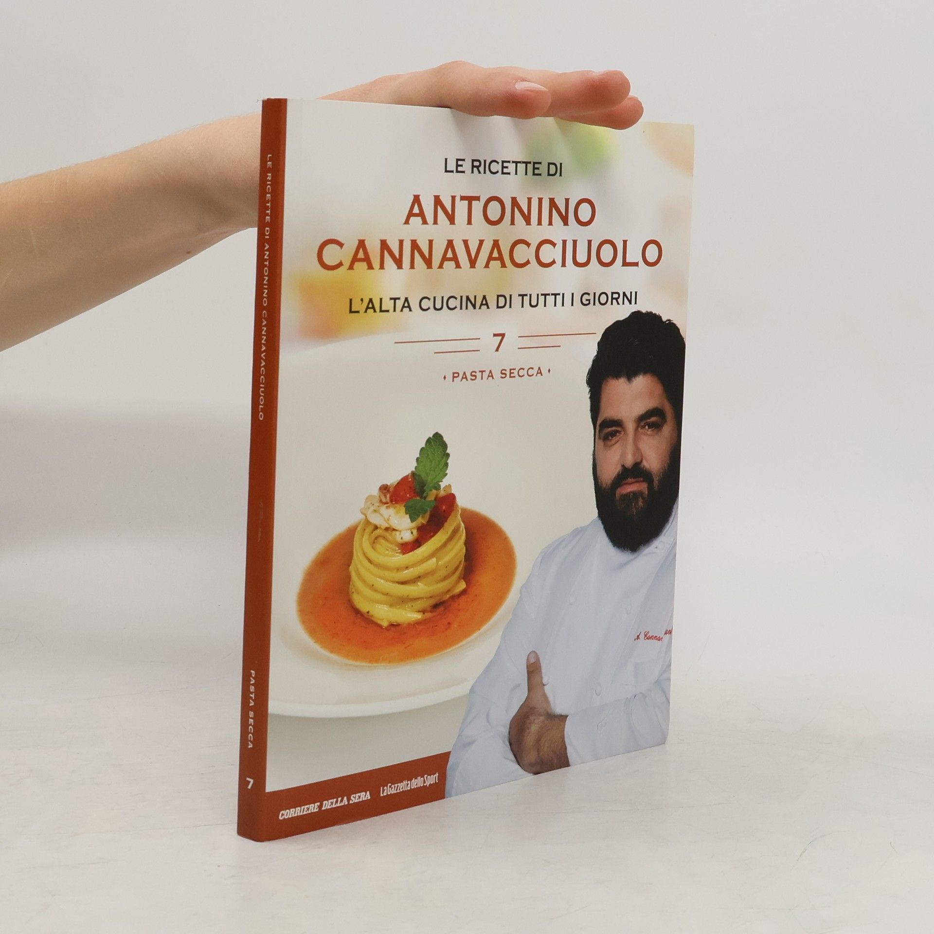 Le ricette di Antonino Cannavacciuolo 7. Pasta secca