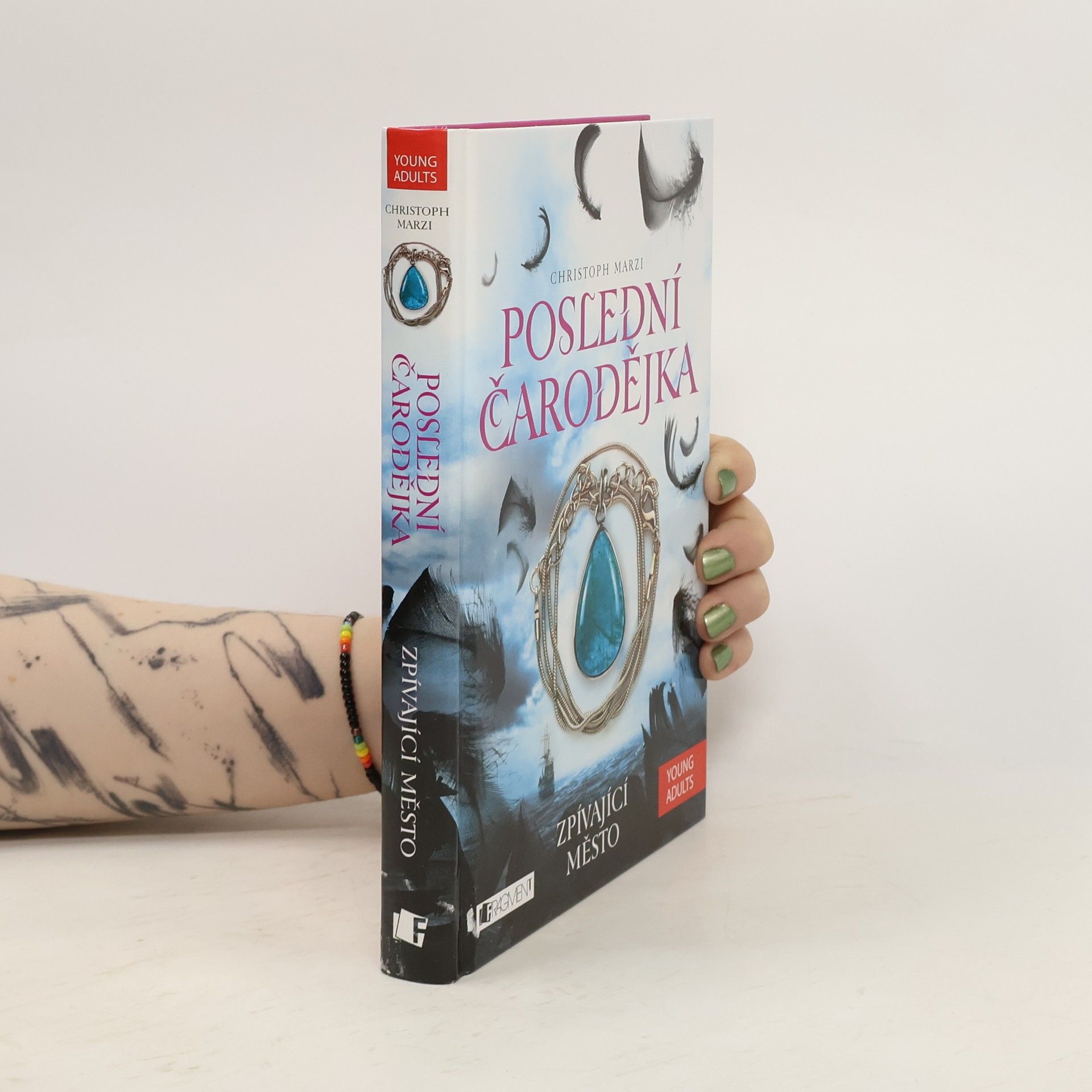 Poslední čarodějka. Zpívající město