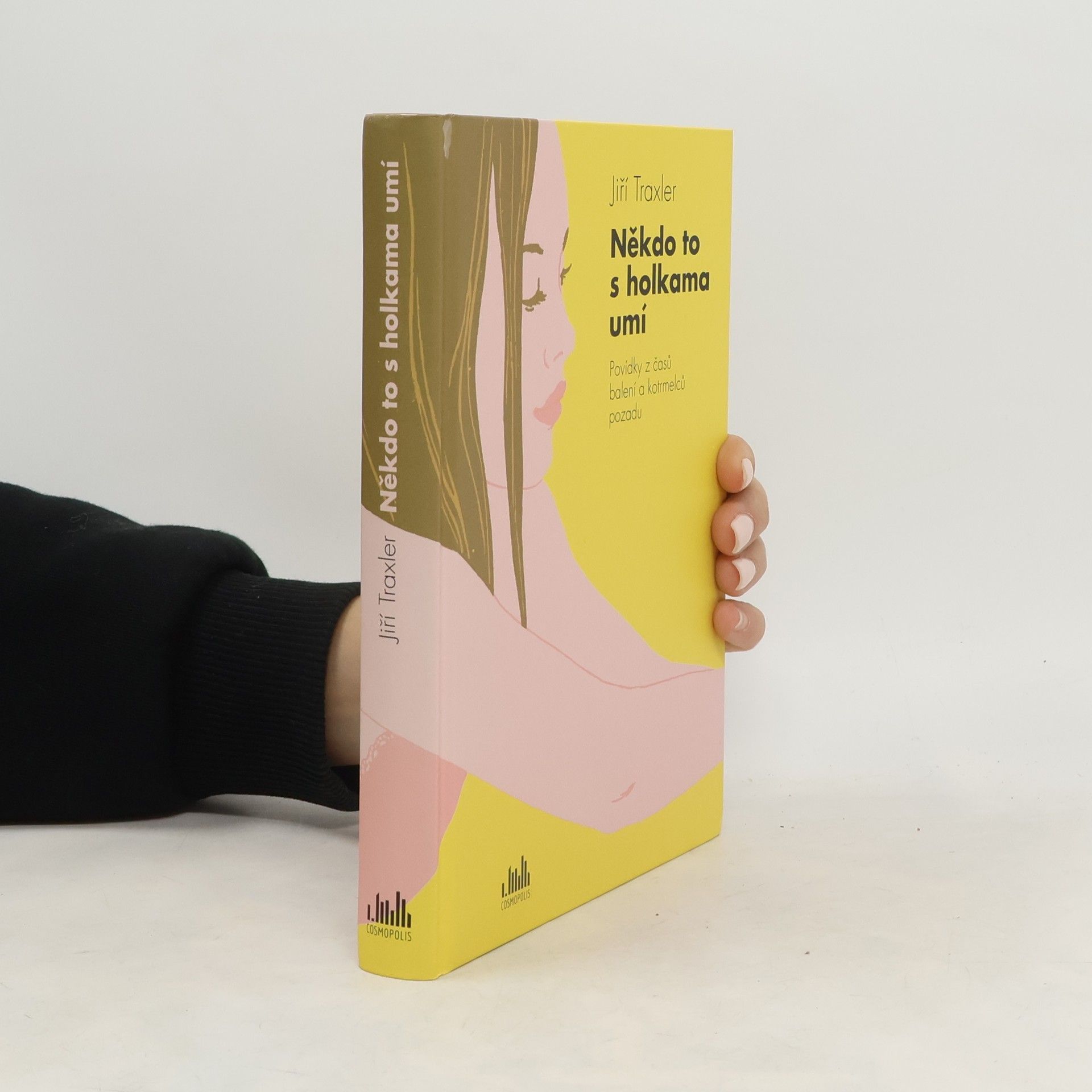 Jiří Traxler Někdo to s holkama umí : povídky z časů balení a kotrmelců pozadu