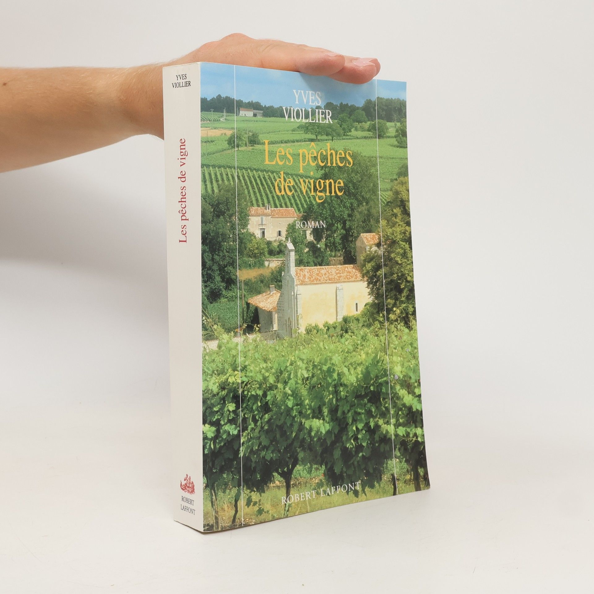 Viollier Yves Les pêches de vigne