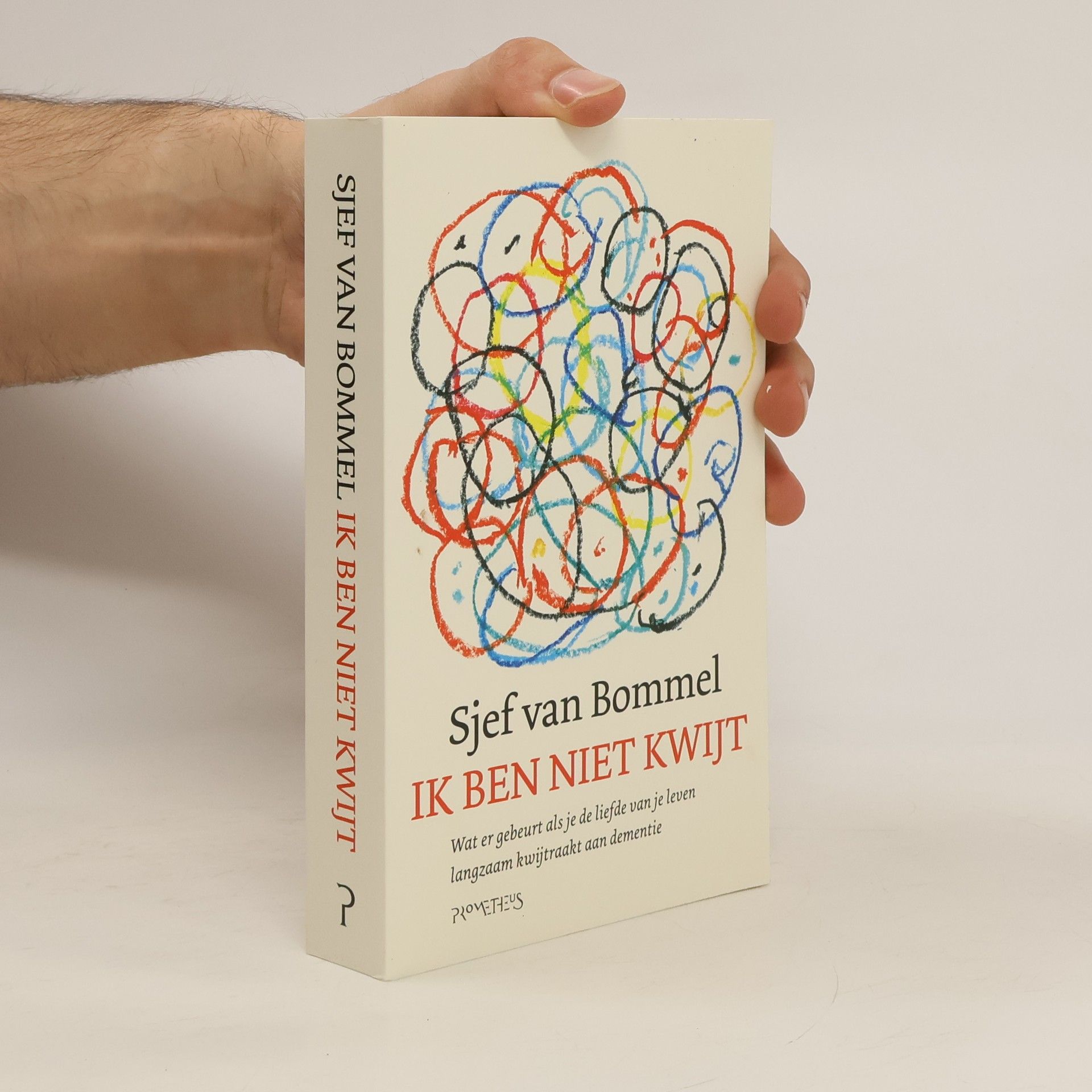 Sjef van Bommel Ik ben niet kwijt - druk 5