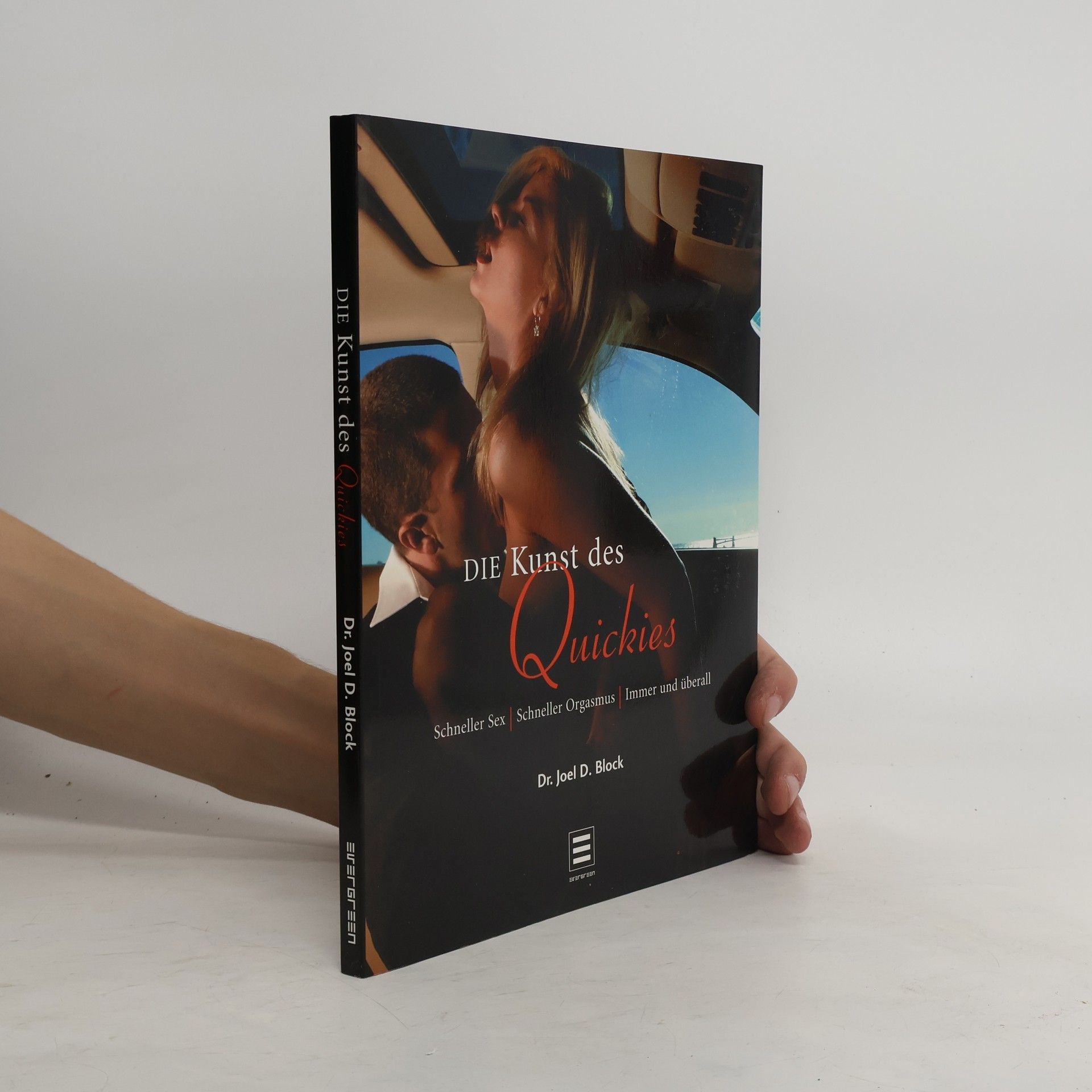 Joel Block Die Kunst des Quickies