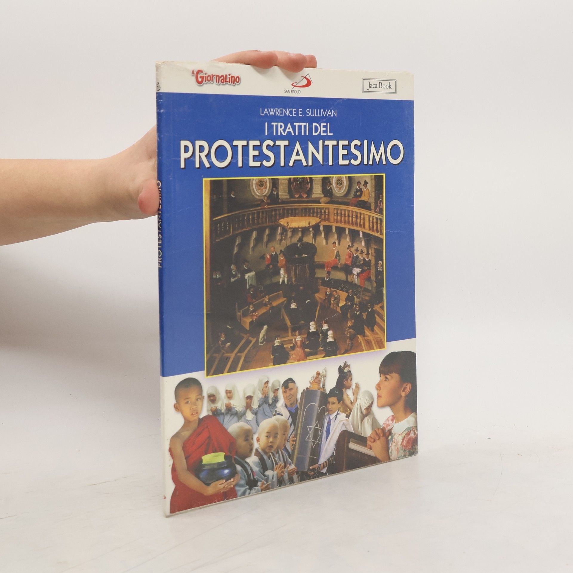 Lawrence E. Sullivan I tratti del protestantesimo