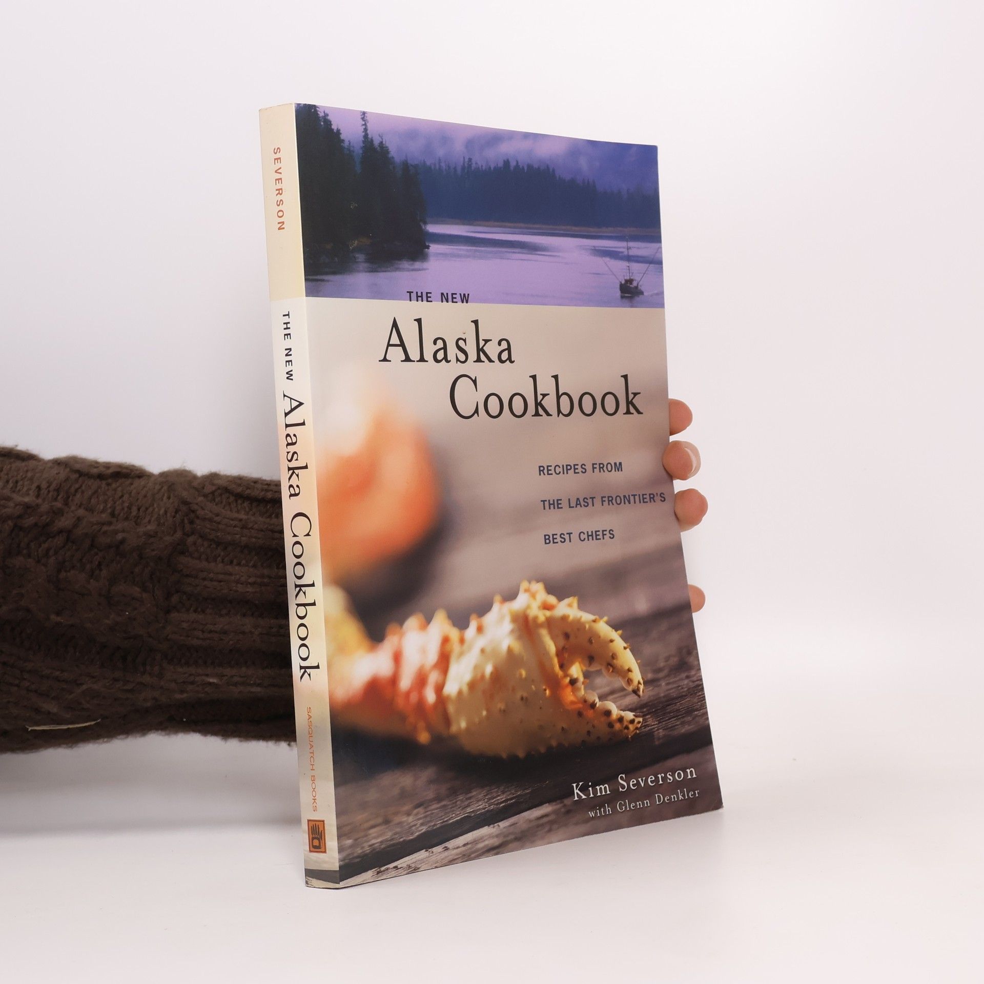 Kim Severson The New Alaska Cookbook